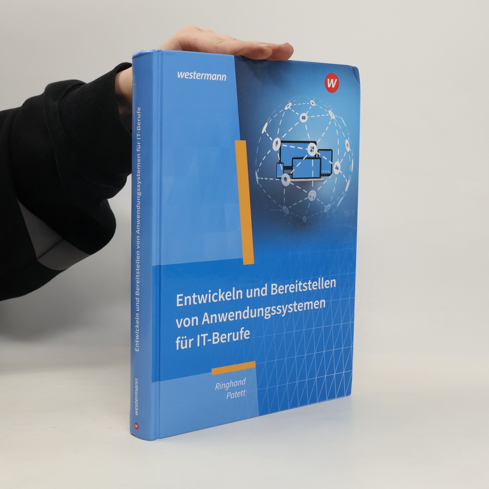 IT-Berufe. Entwickeln und Bereitstellen von Anwendungssystemen Schulbuch