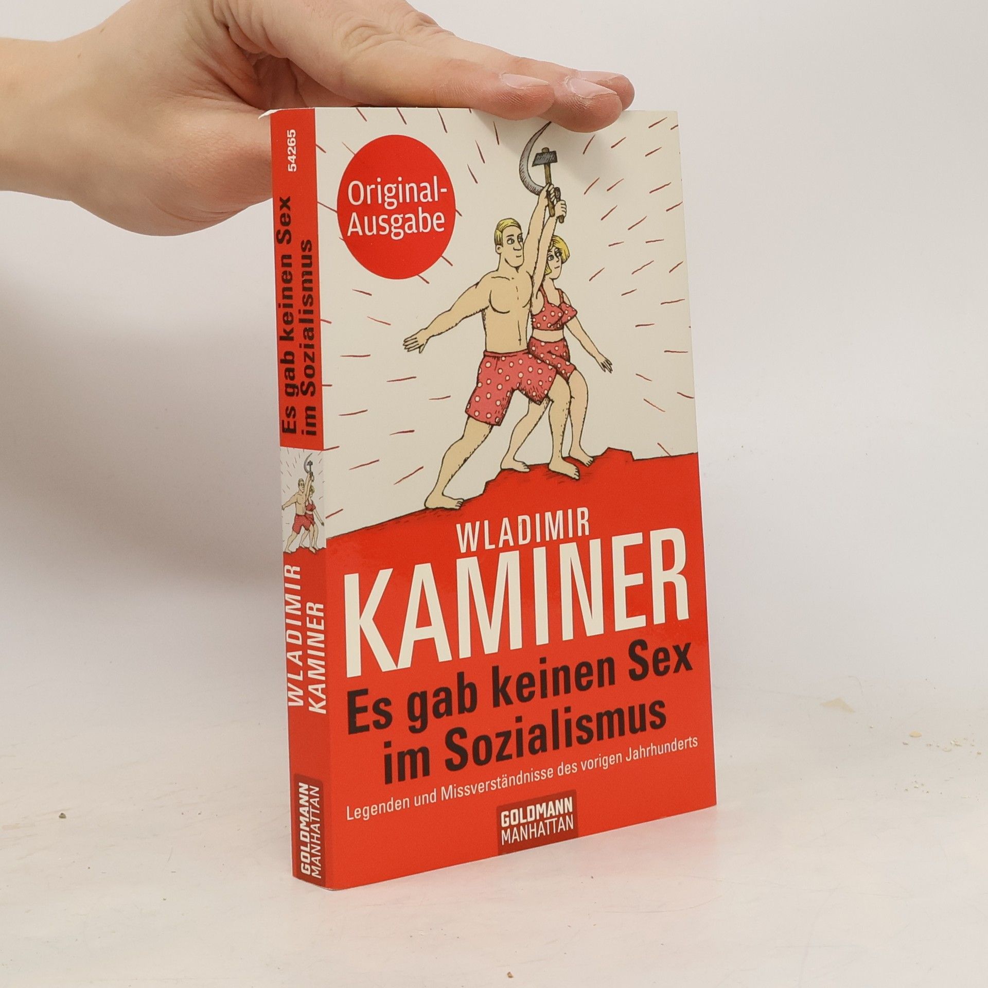 Wladimir Kaminer Es gab keinen Sex im Sozialismus