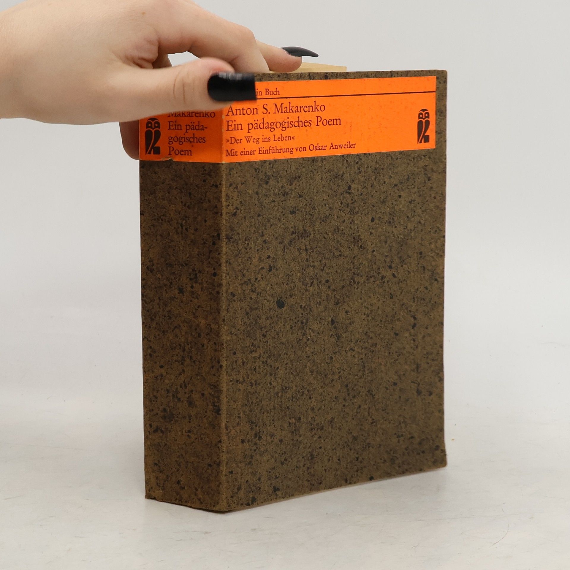 Anton Semenovič Makarenko Ein pädagogisches Poem