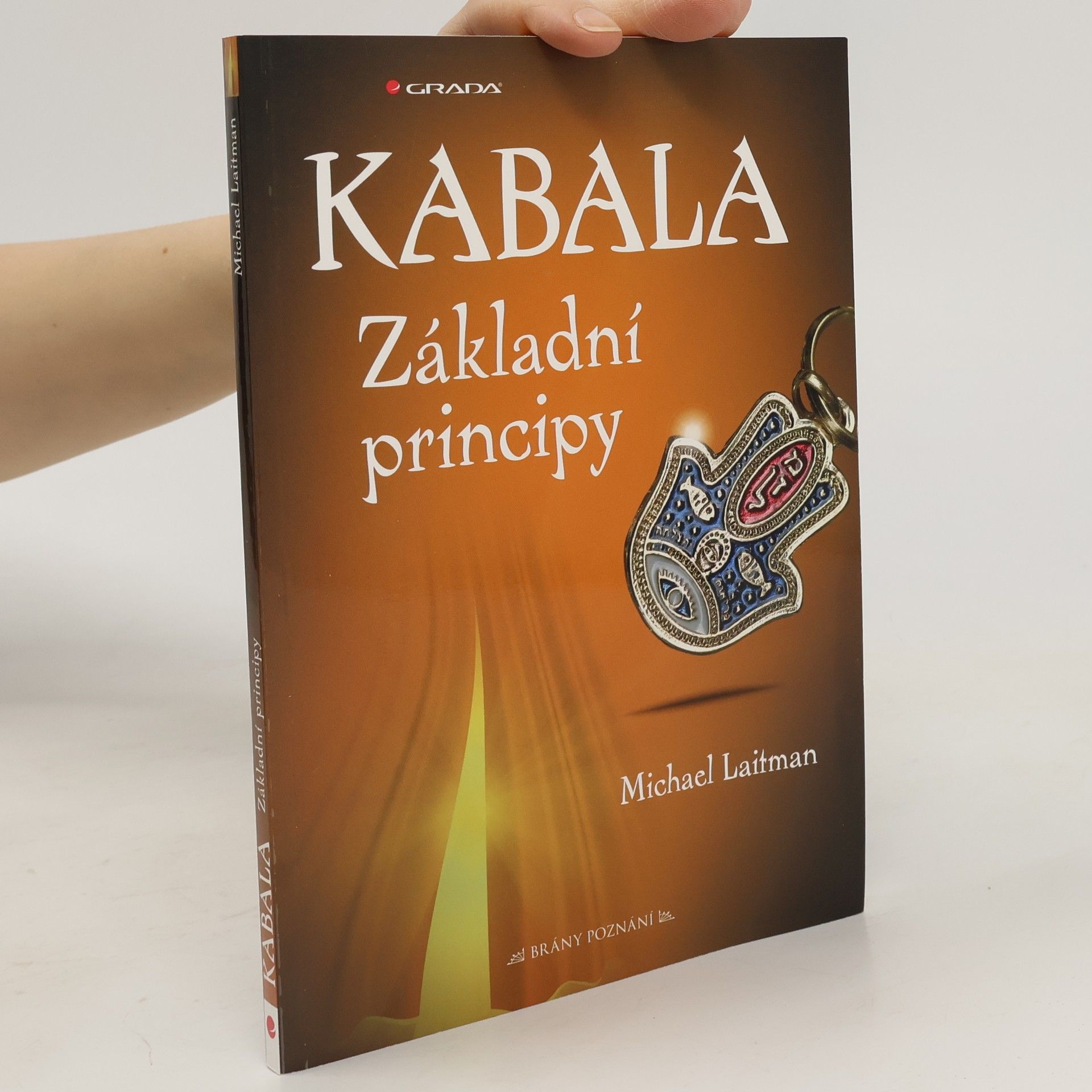 Michael Laitman Kabala. Základní principy