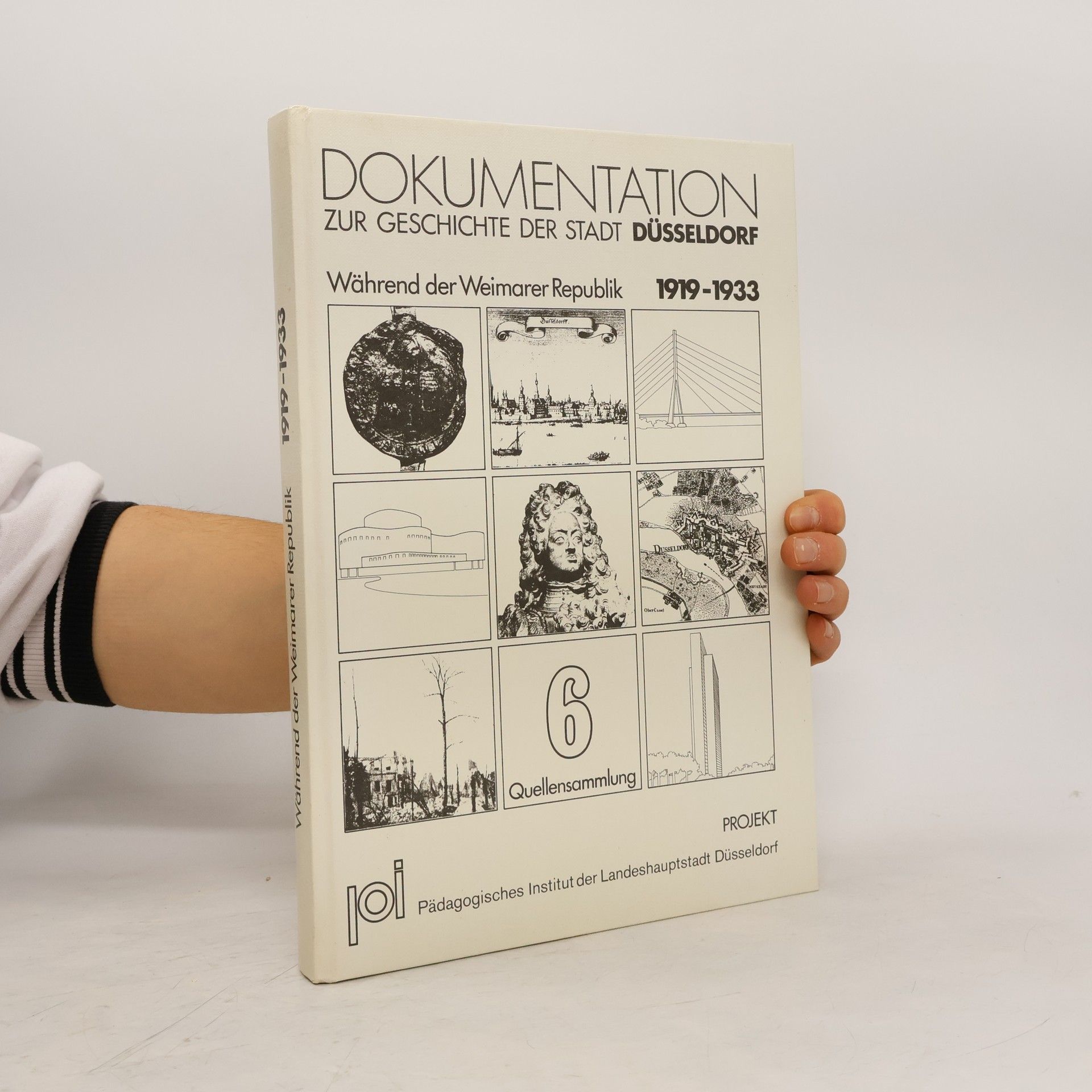 Autorenkollektiv Dokumentation zur Geschichte der Stadt Düsseldorf 6