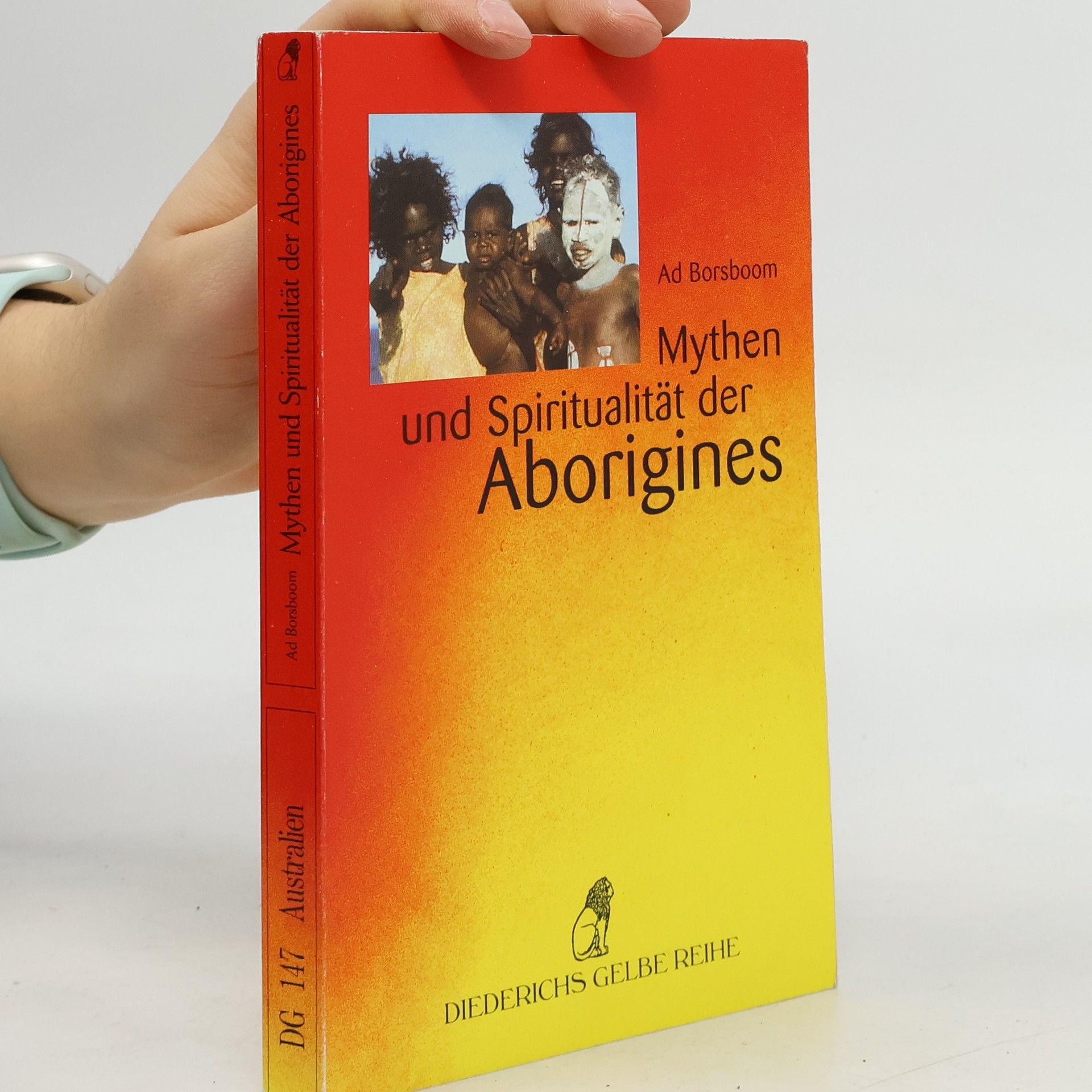 Ad Borsboom Mythen und Spiritualität der Aborigines