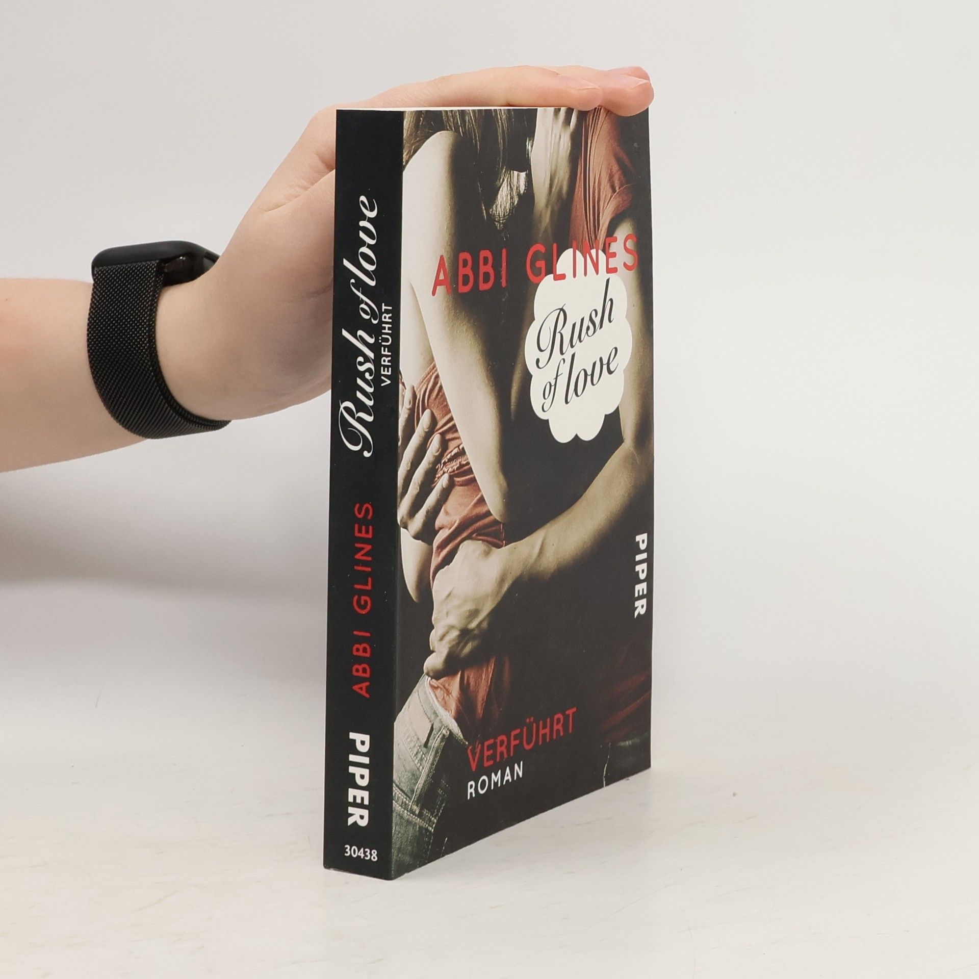 Abbi Glines Rush of Love. Verführt