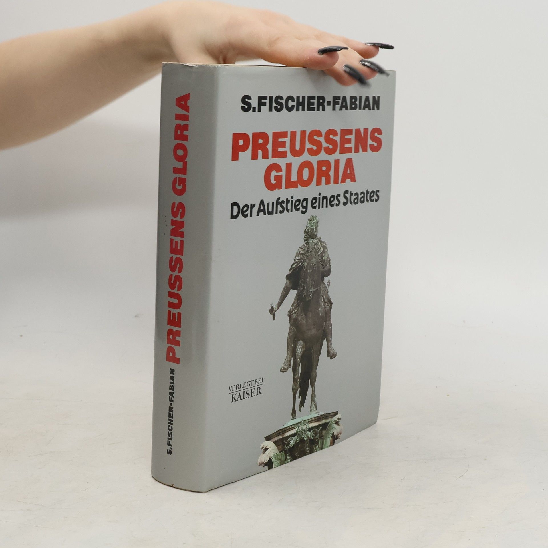 Siegfried Fischer-Fabian Preussens Gloria