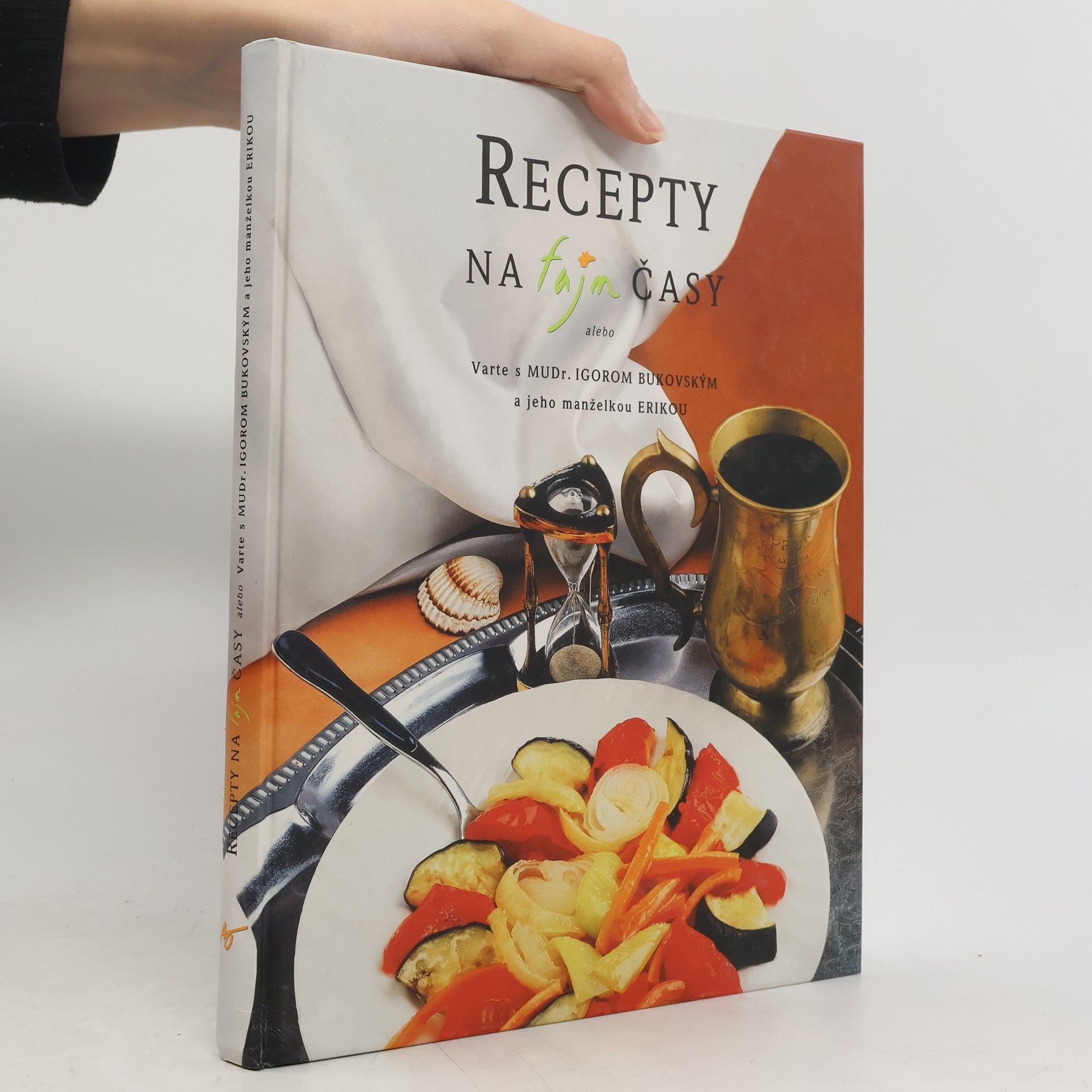 Igor Bukovský Recepty na fajn časy. slovensky