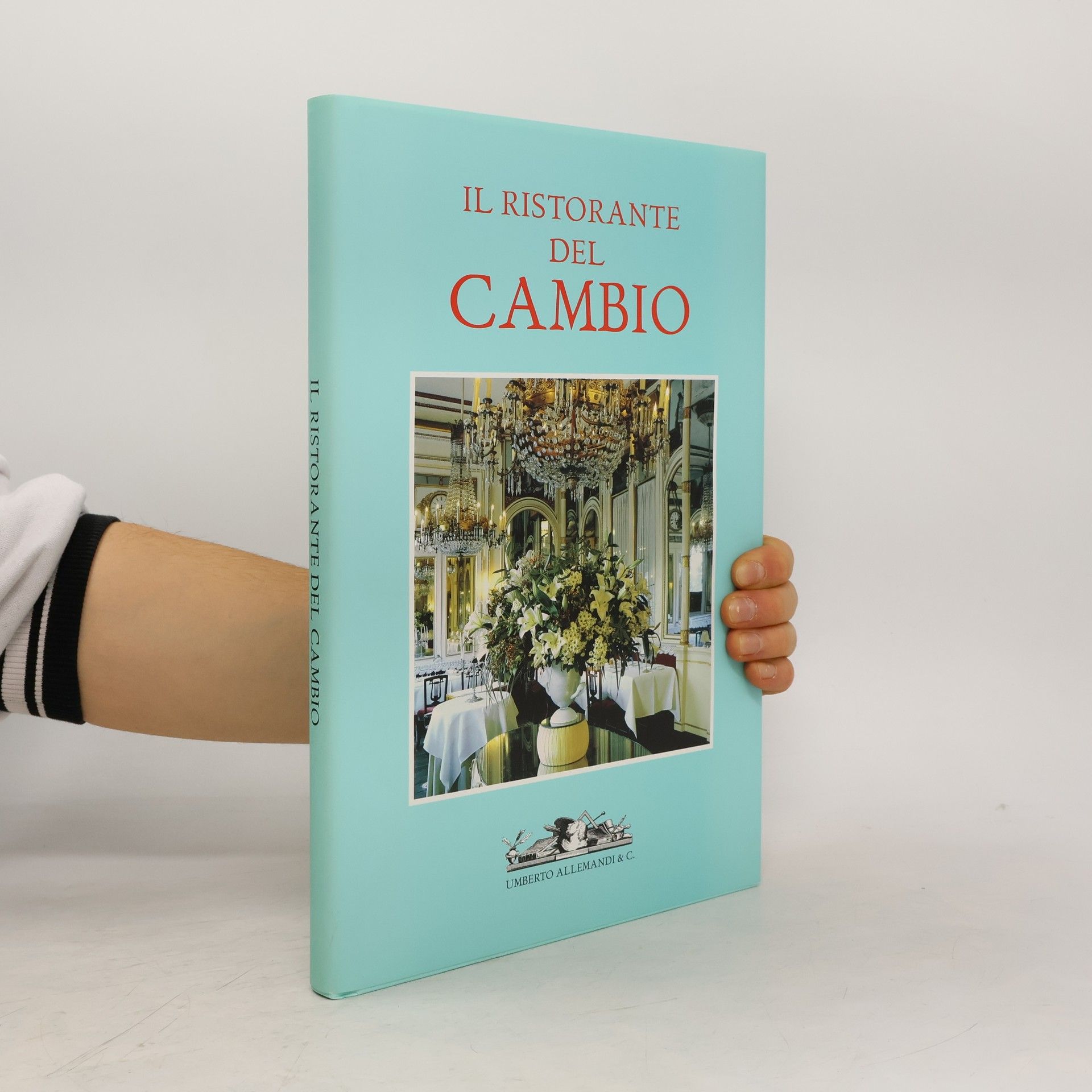 AA.VV. Il ristorante del Cambio
