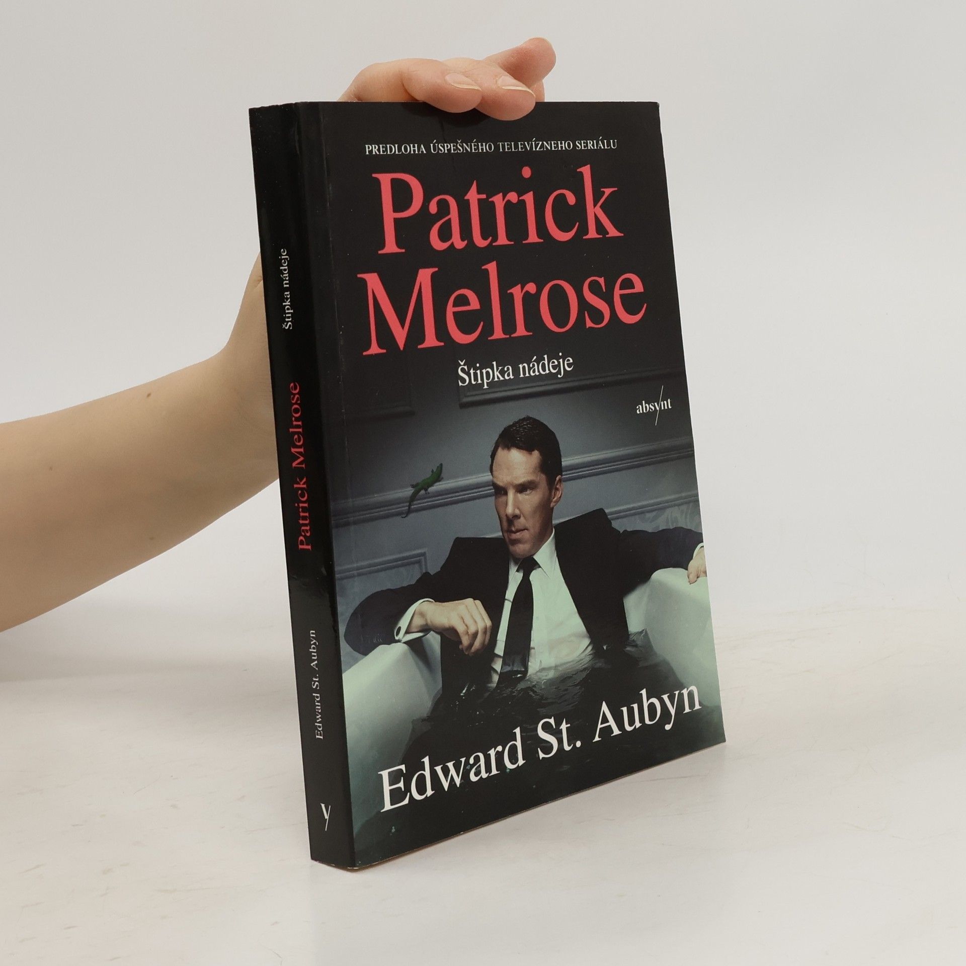 Edward St Aubyn Patrick Melrose: Štipka nádeje
