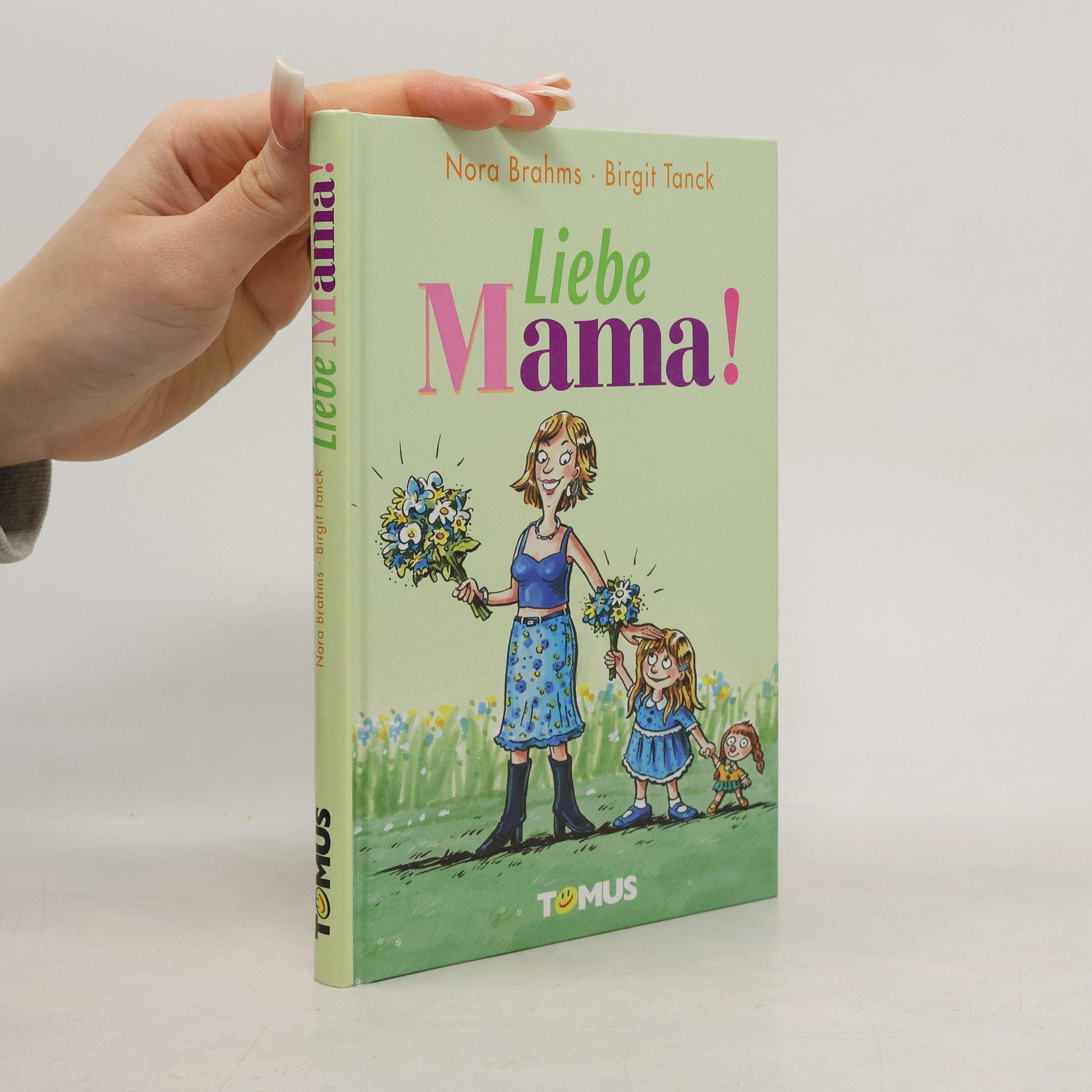 Nora Brahms Liebe Mama!