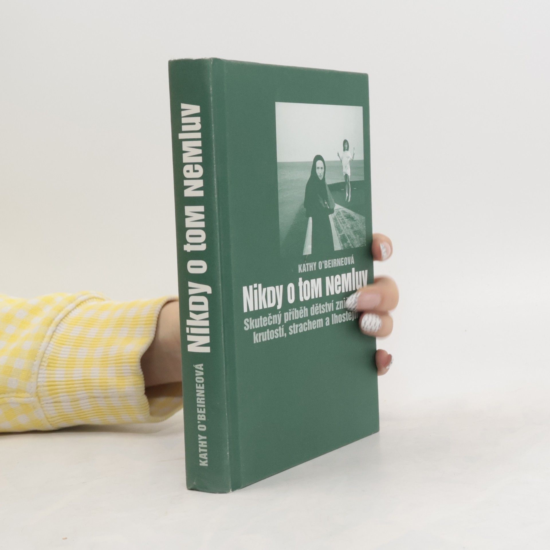 Kathy O. Beirne Nikdy o tom nemluv