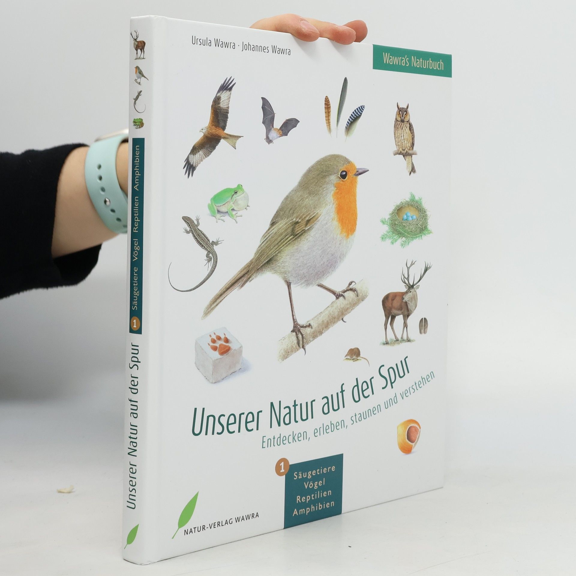 Wawra's Naturbuch, Band 1: Säugetiere, Vögel, Reptilien, Amphibien
