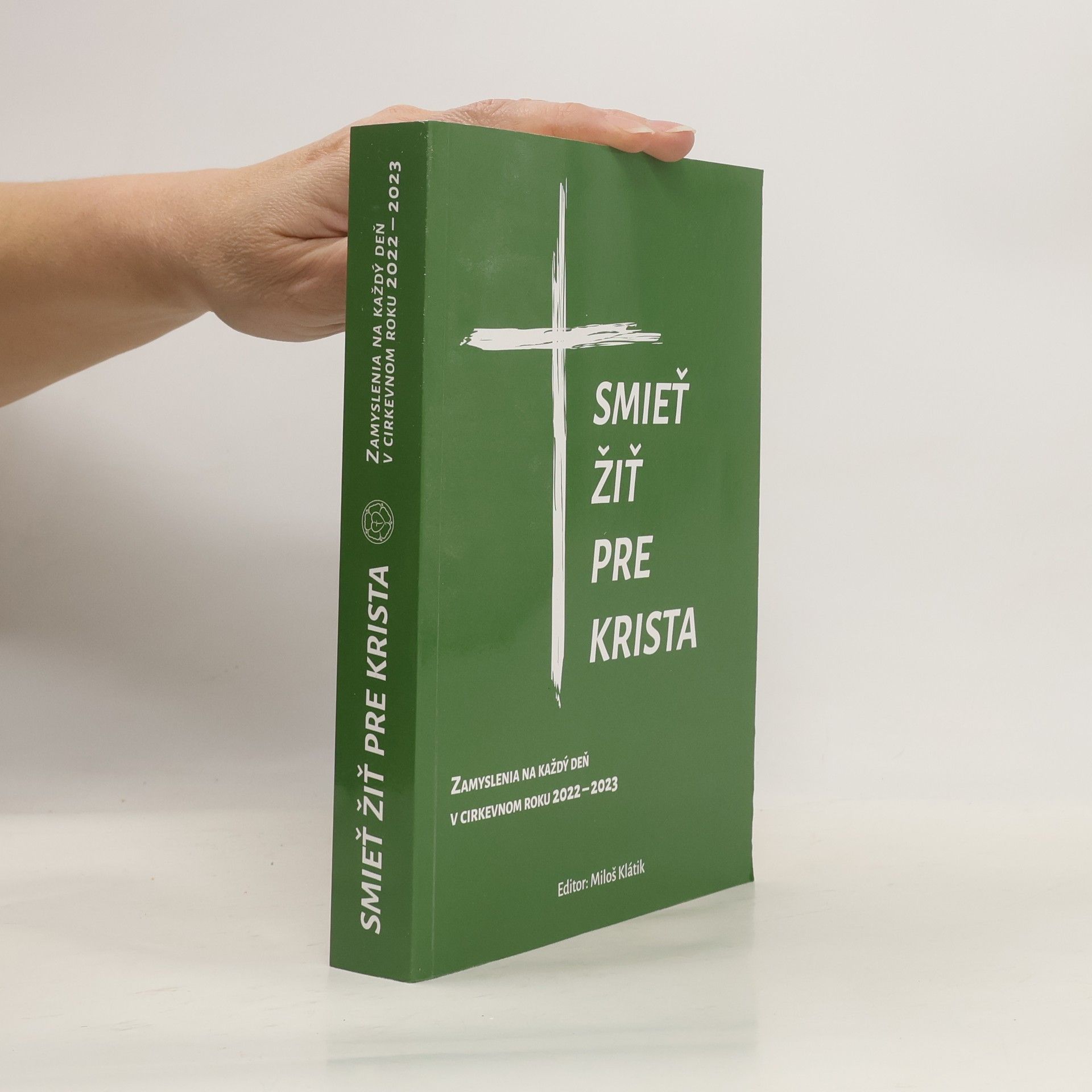 Smieť žiť pre Krista