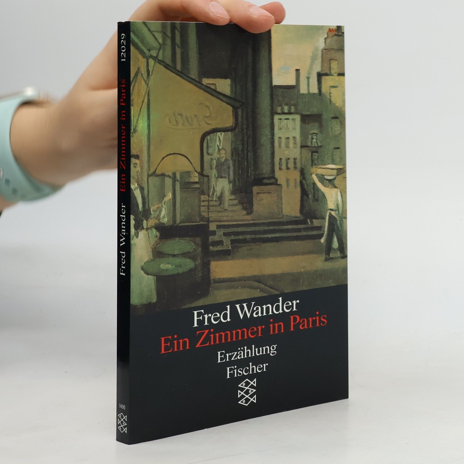 Fred Wander Ein Zimmer in Paris