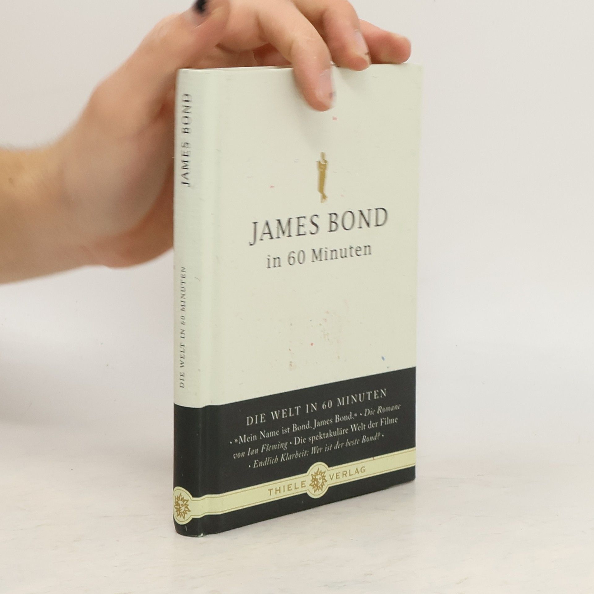 Eduard Habsburg Die Welt in 60 Minuten - 5: James Bond in 60 Minuten