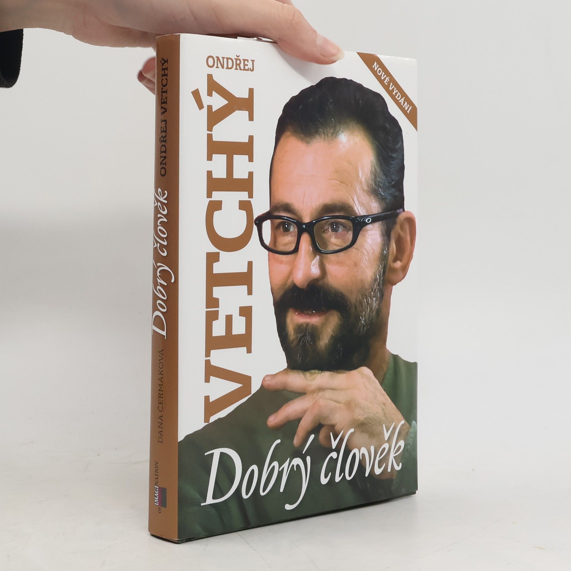 Čermáková Dana Ondřej Vetchý : dobrý člověk