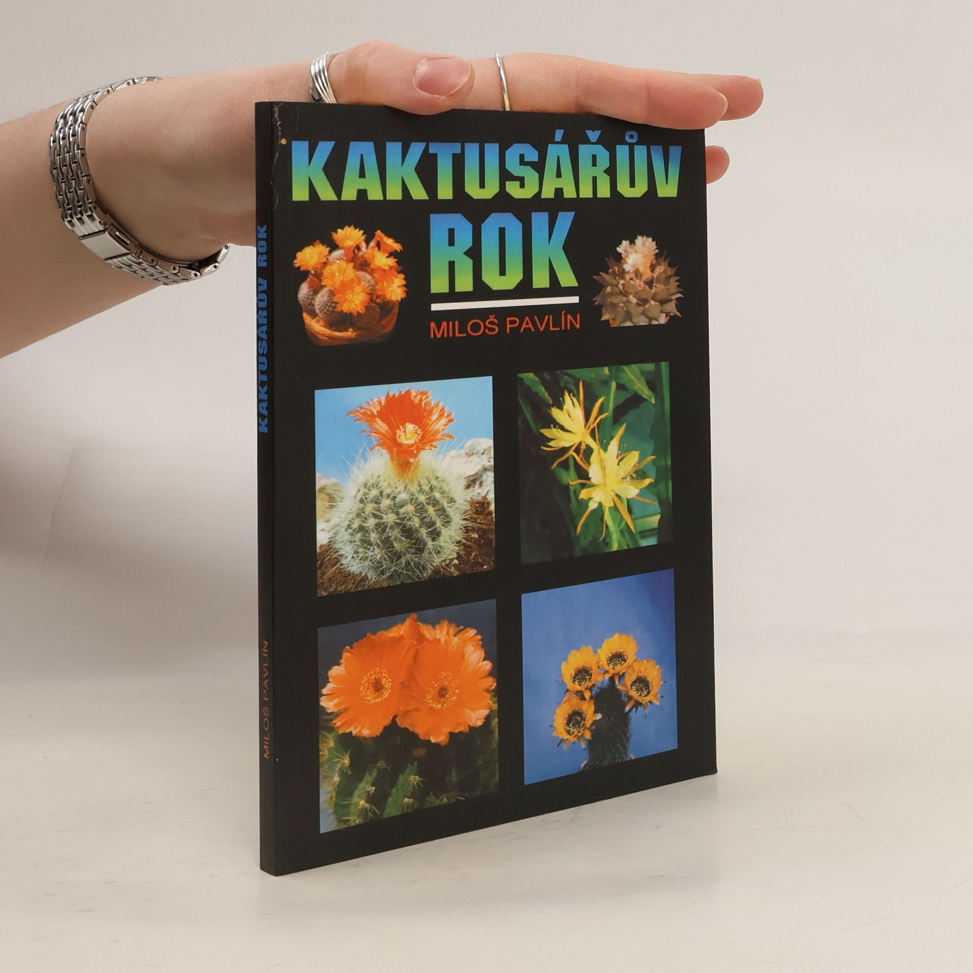 Pavlín Miloš Kaktusářův rok