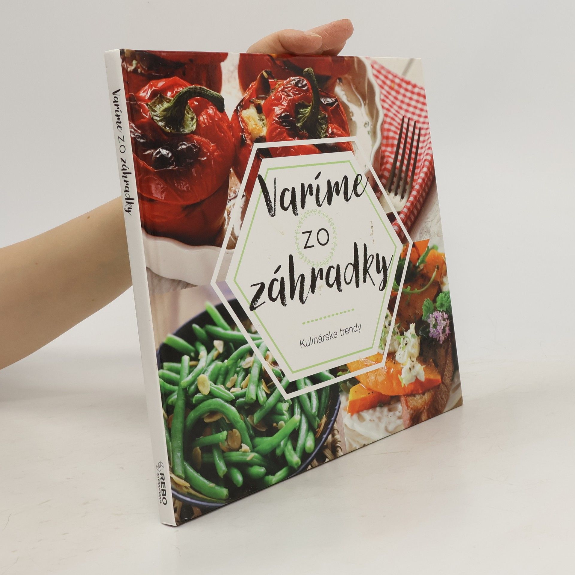 Kolektív autorov Varíme zo záhradky