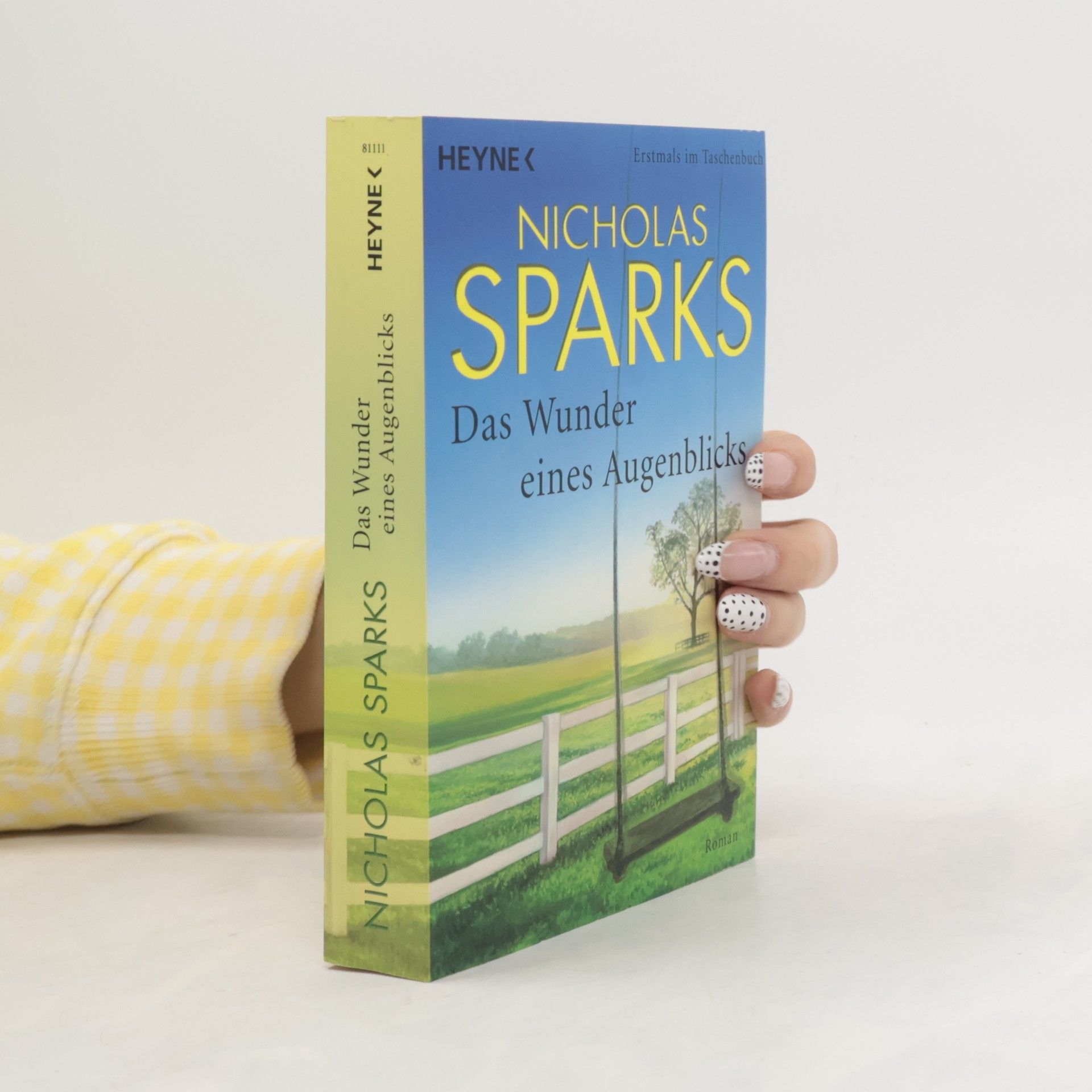 Nicholas Sparks Das Wunder eines Augenblicks