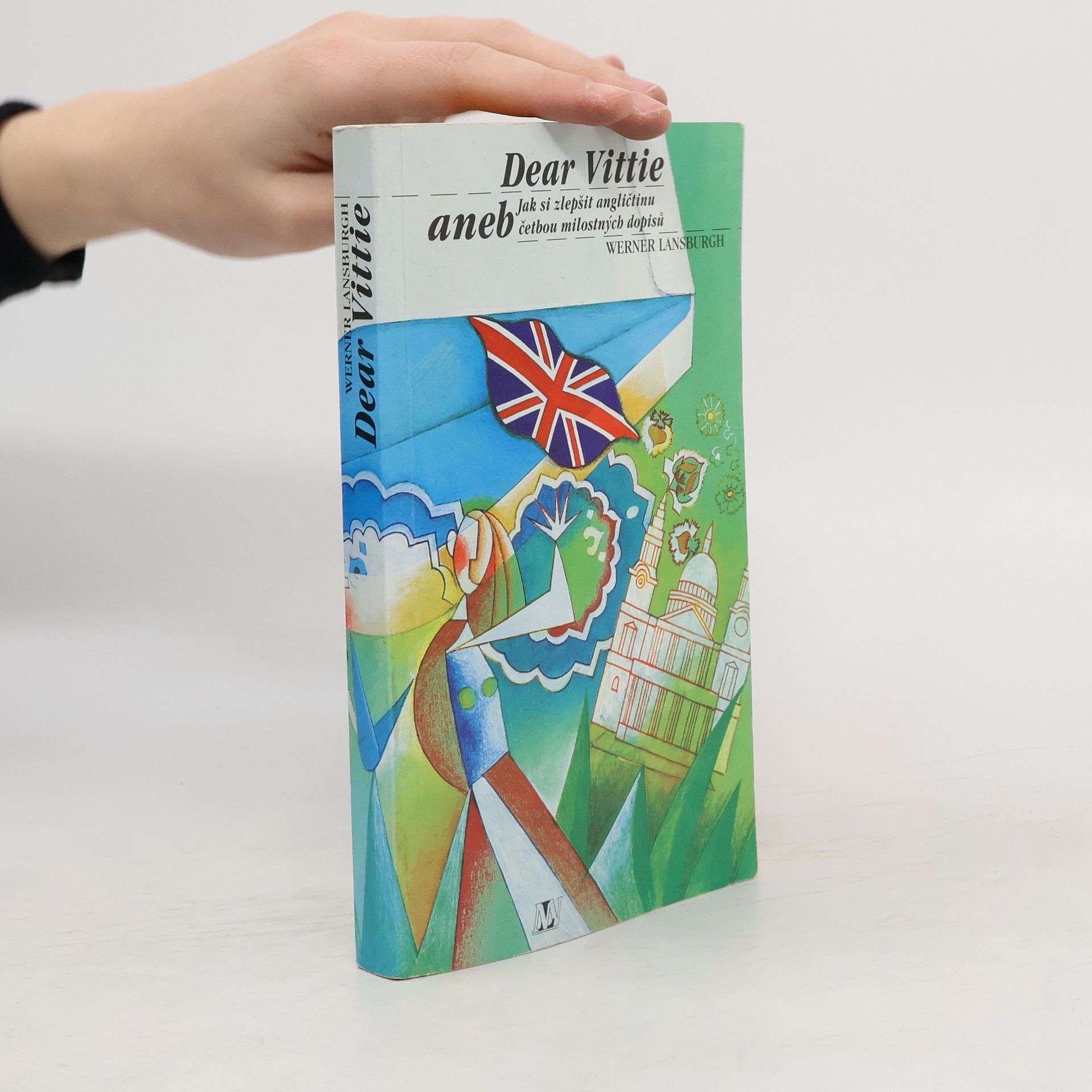 Dear Vittie aneb Jak si zlepšit angličtinu četbou milostných dopisů