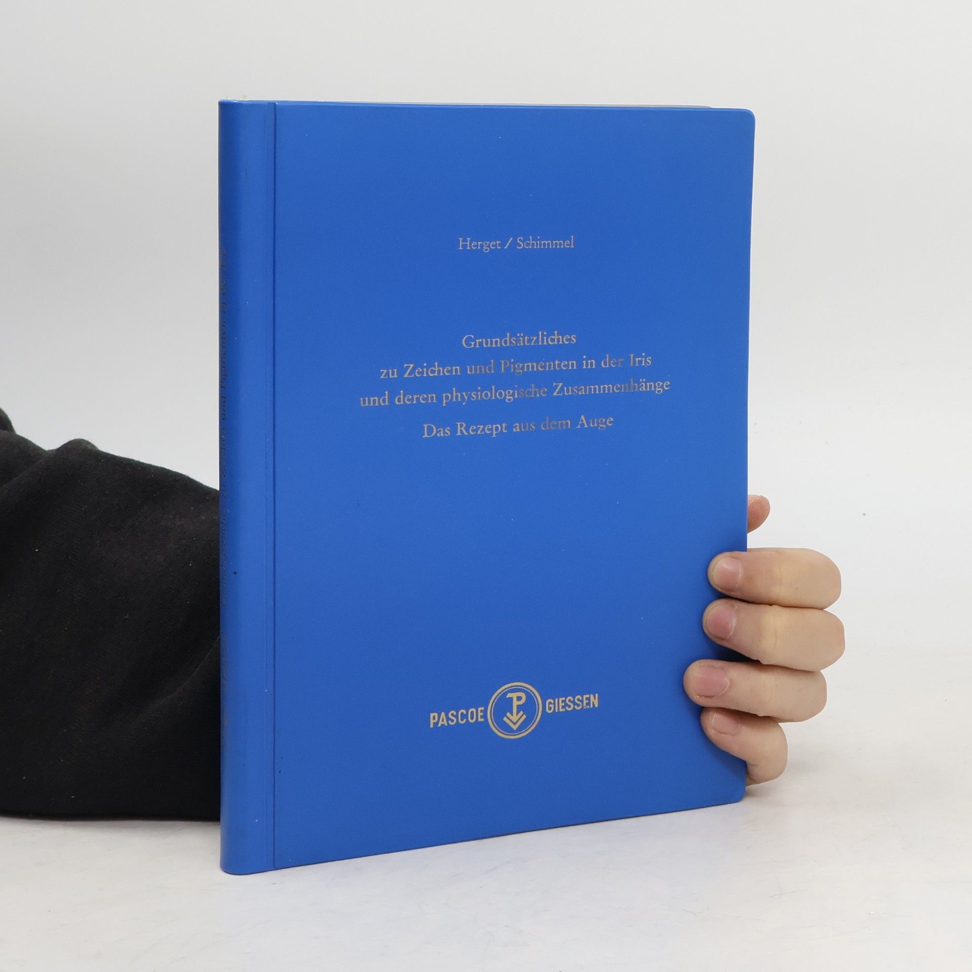 Collectif d'auteurs Grundsätzliches zu Zeichen und Pigmenten in der Iris und deren physiologische Zusammenhänge