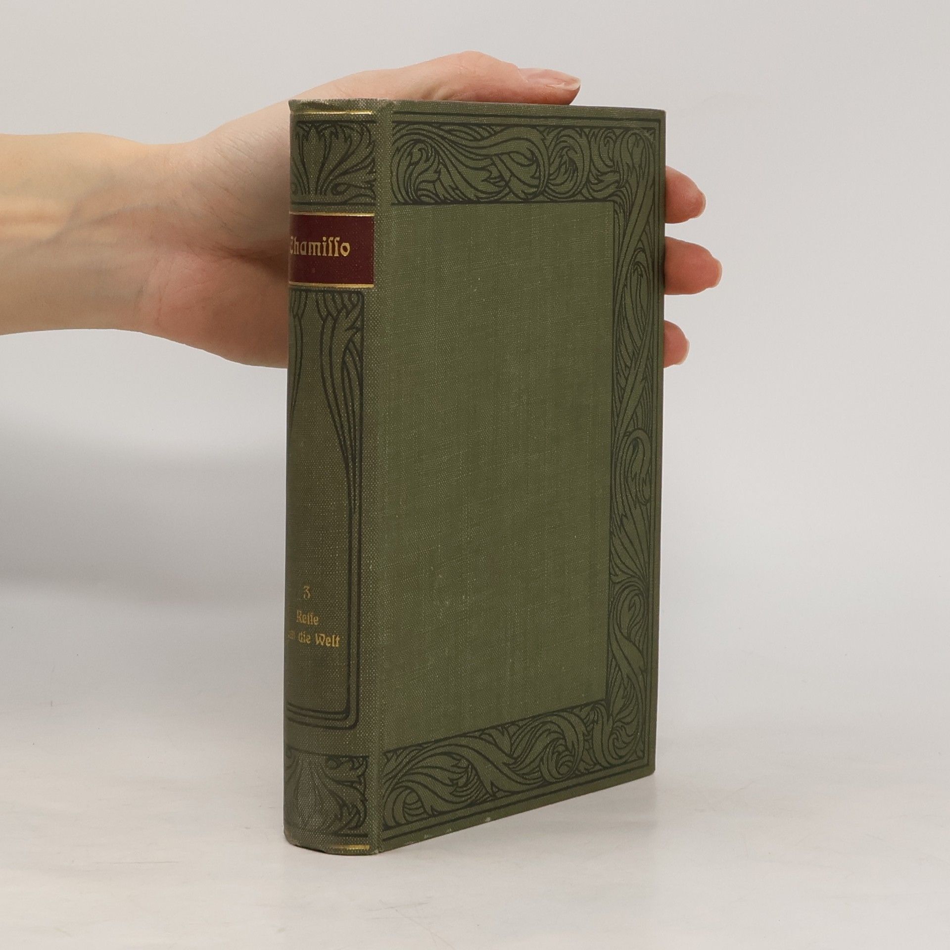 Adelbert von Chamisso Chamissos Werke 3