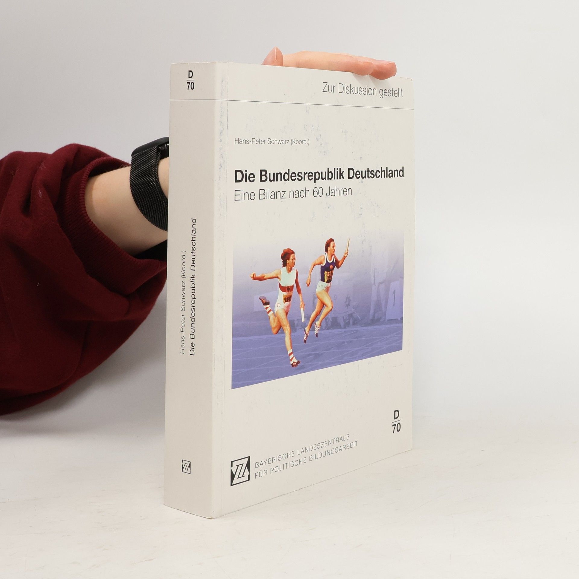 Hans-Peter Schwarz Die Bundesrepublik Deutschland