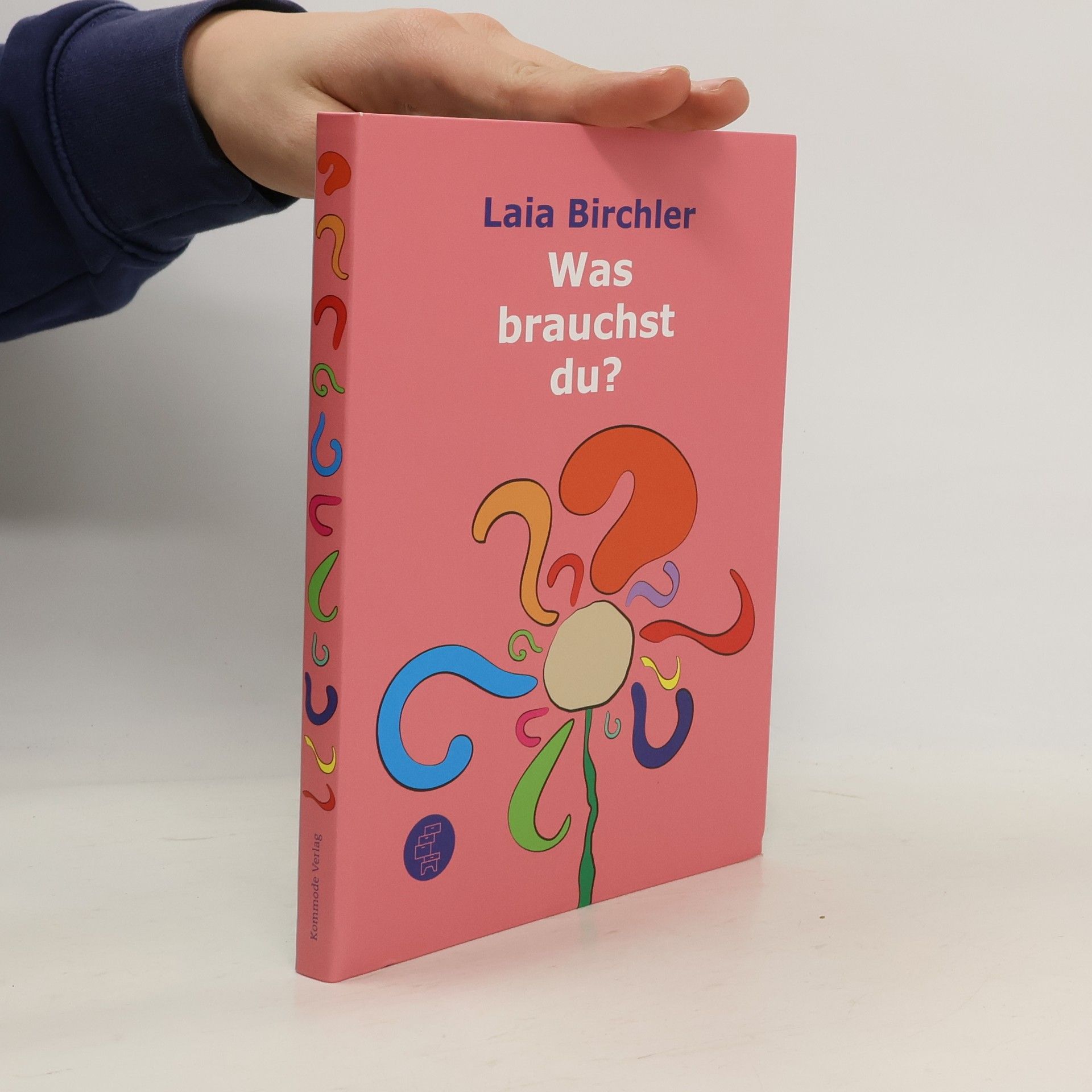 Laia Birchler Was brauchst du?