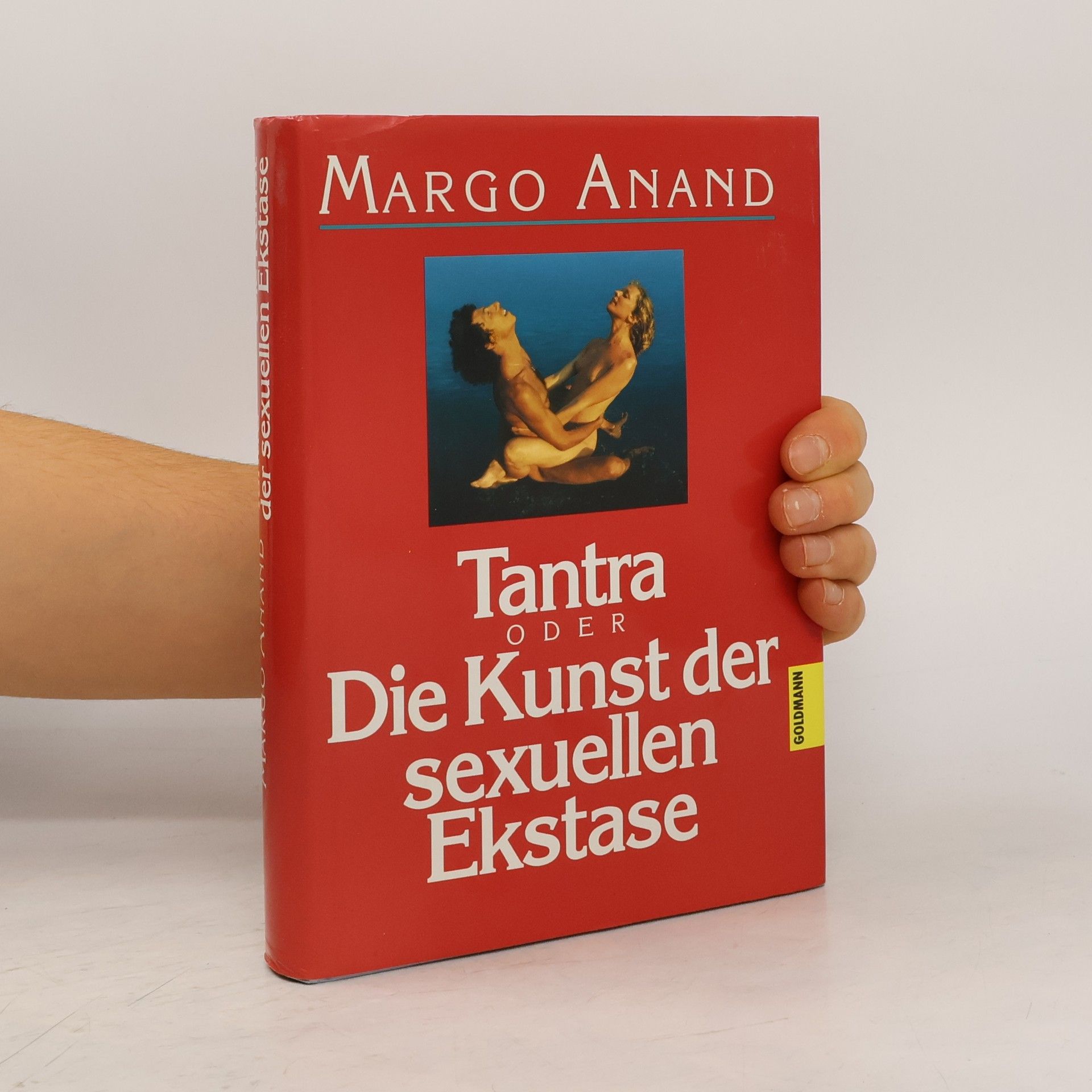 Tantra oder die Kunst der sexuellen Ekstase