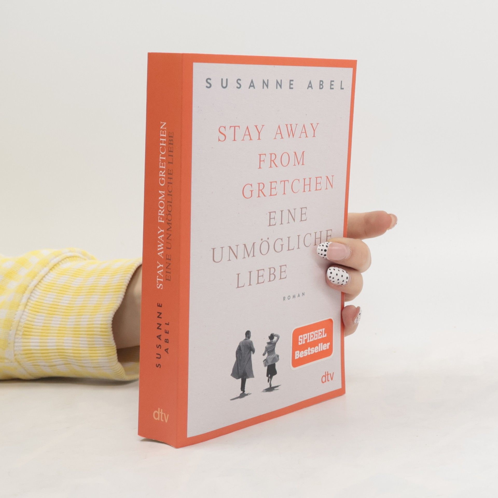 Susanne Abel Stay away from Gretchen