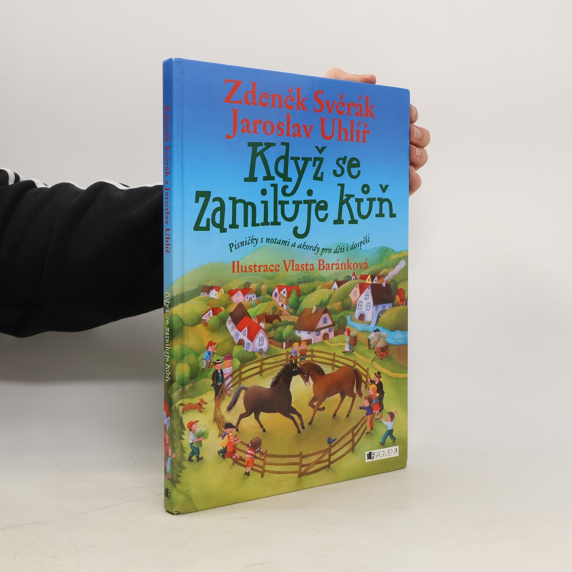 Zdeněk Svěrák Když se zamiluje kůň : písničky s notami a akordy pro děti i dospělé