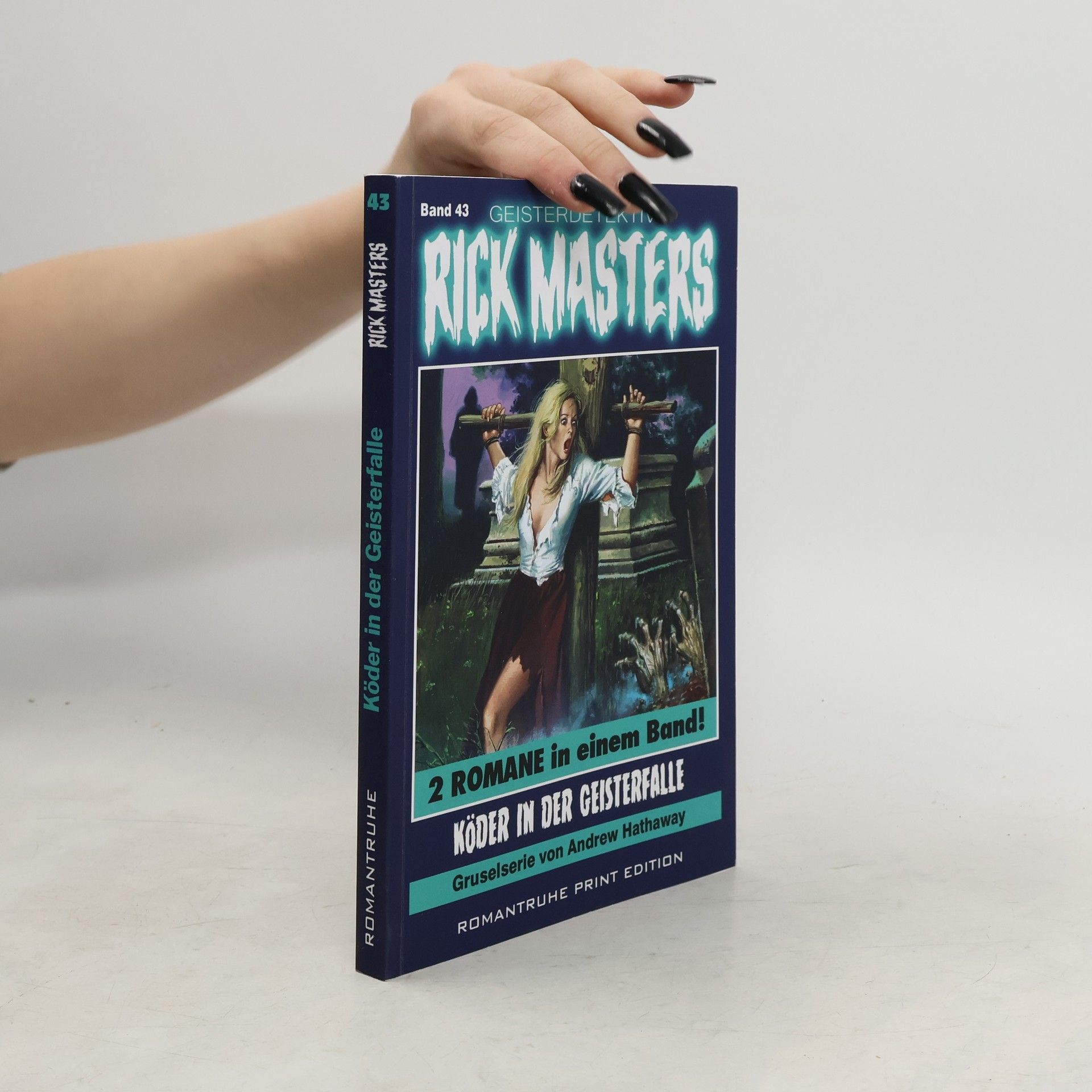 Geisterdetektiv Rick Masters - 43: Köder in der Geisterfalle