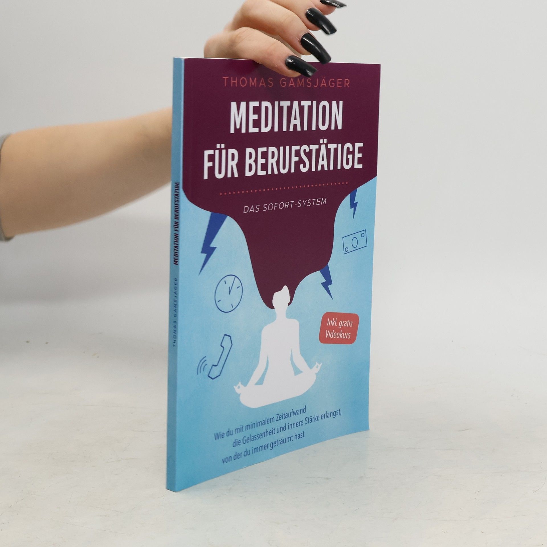 Thomas Gamsjäger Meditation für Berufstätige