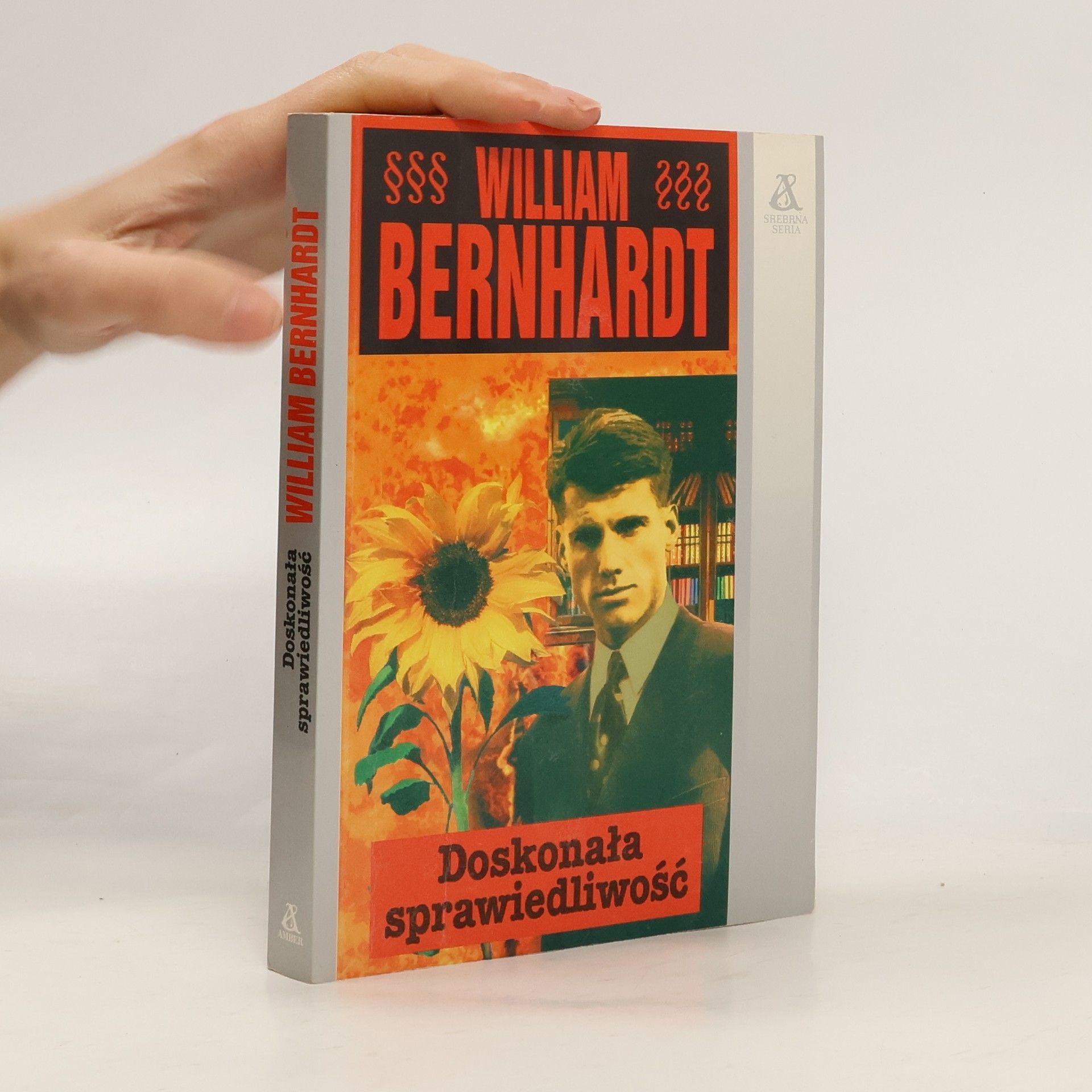 Bernhardt William Doskonała sprawiedliwość