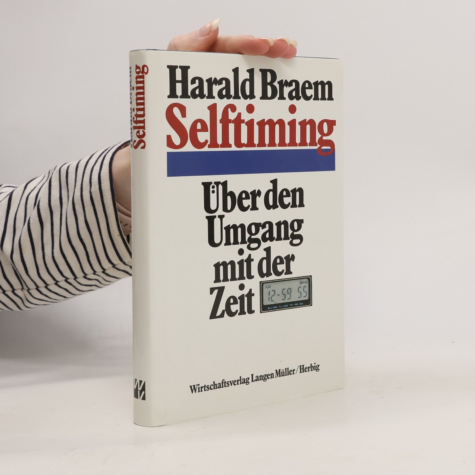 Harald Braem Über den Umgang mit der Zeit