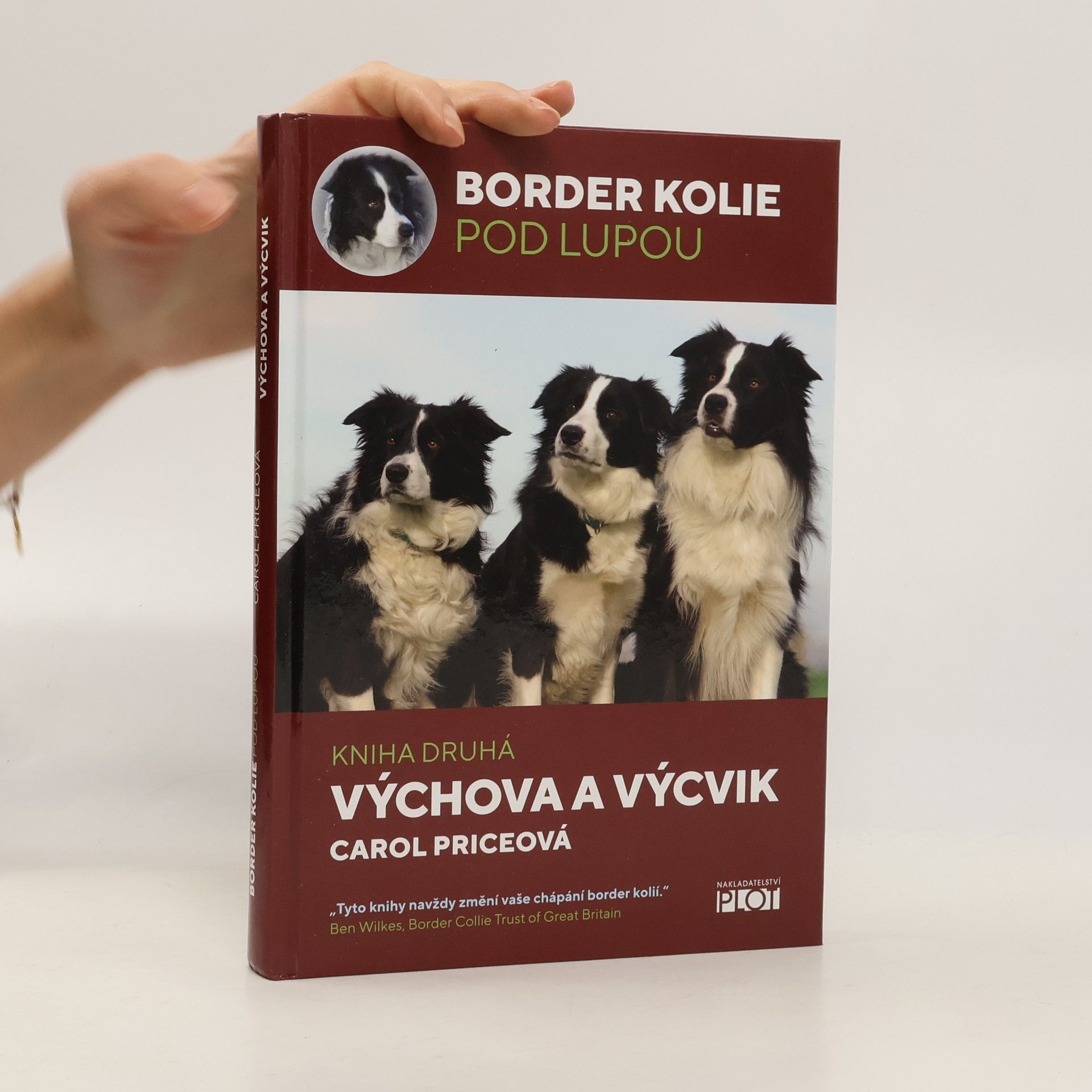 Carol Price Border kolie pod lupou. Kniha druhá: výchova a výcvik