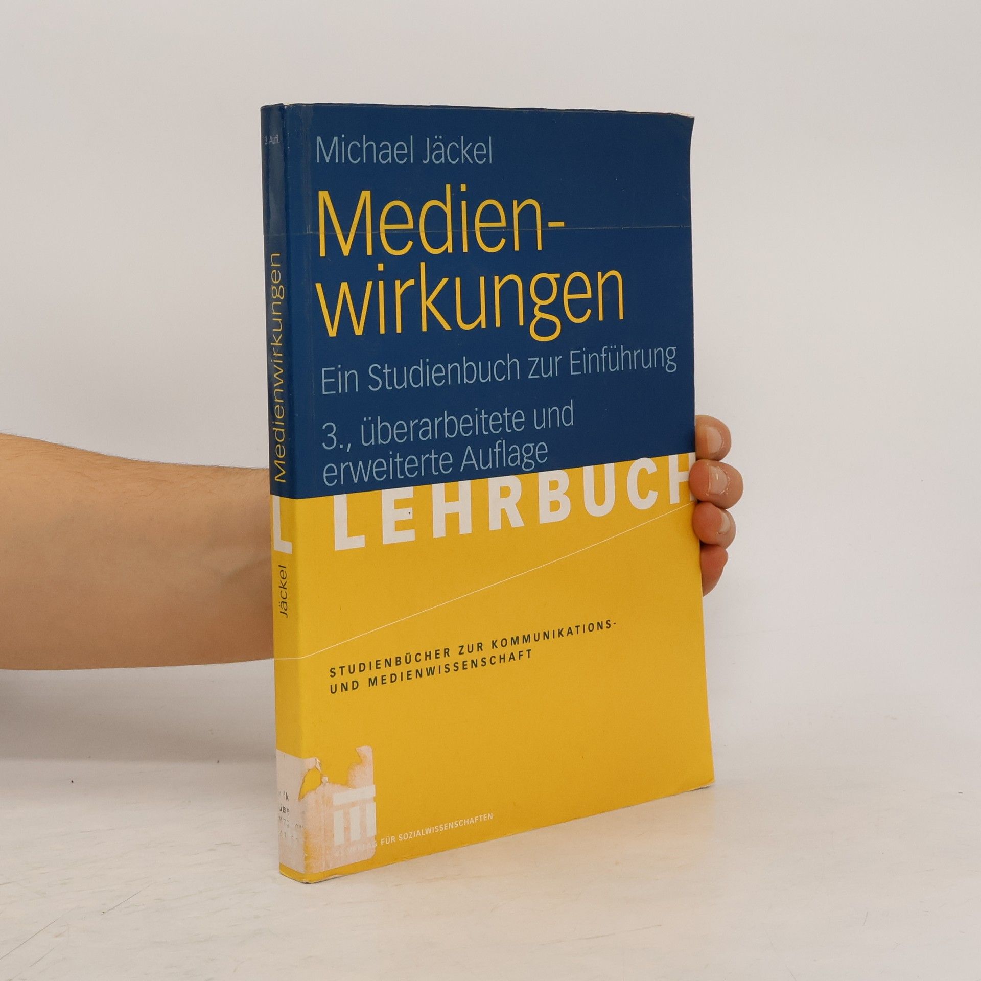 Studienbücher zur Kommunikations- und Medienwissenschaft: Medienwirkungen. Ein Studienbuch zur Einführung