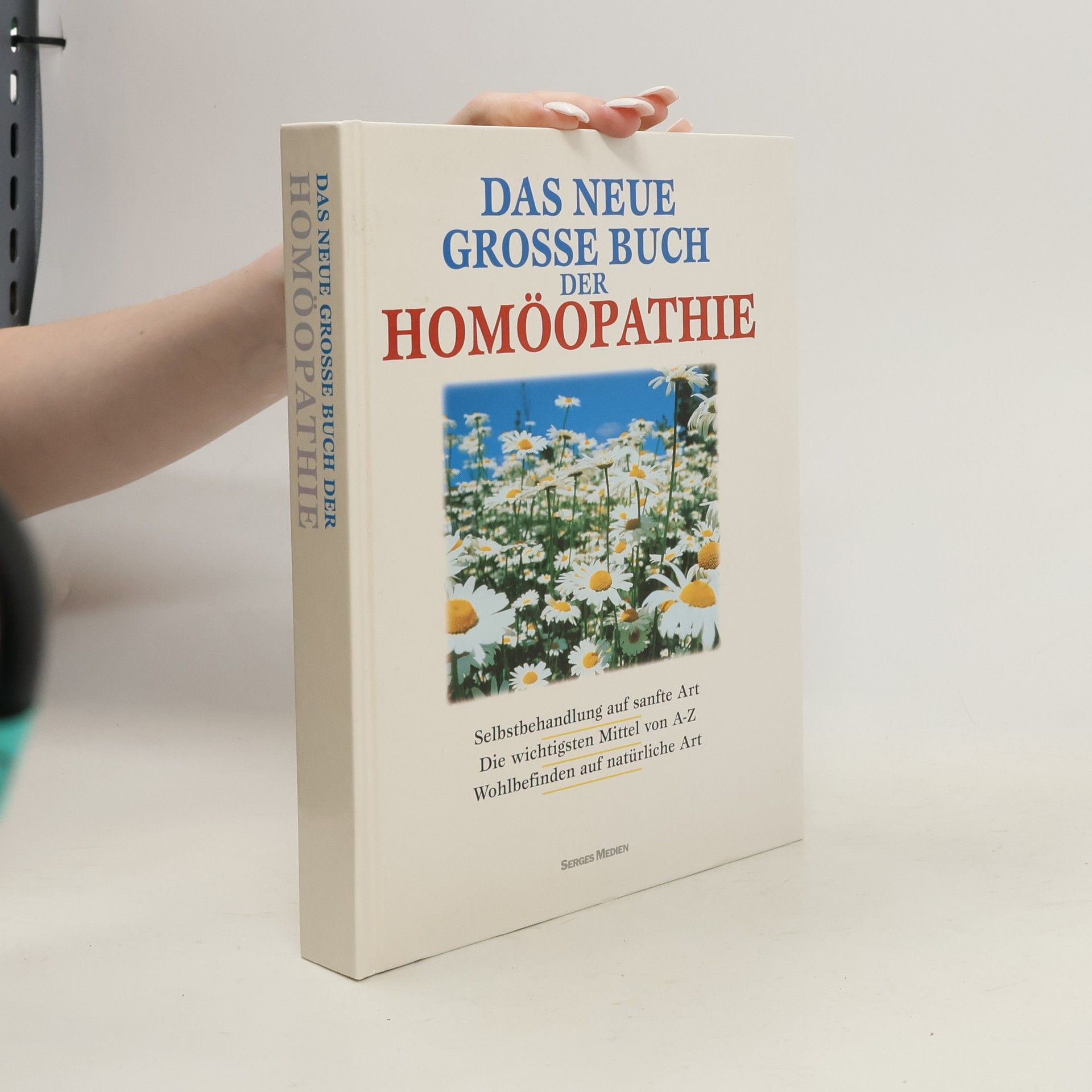 Autorenkollektiv Das neue grosse Buch der Homöopathie