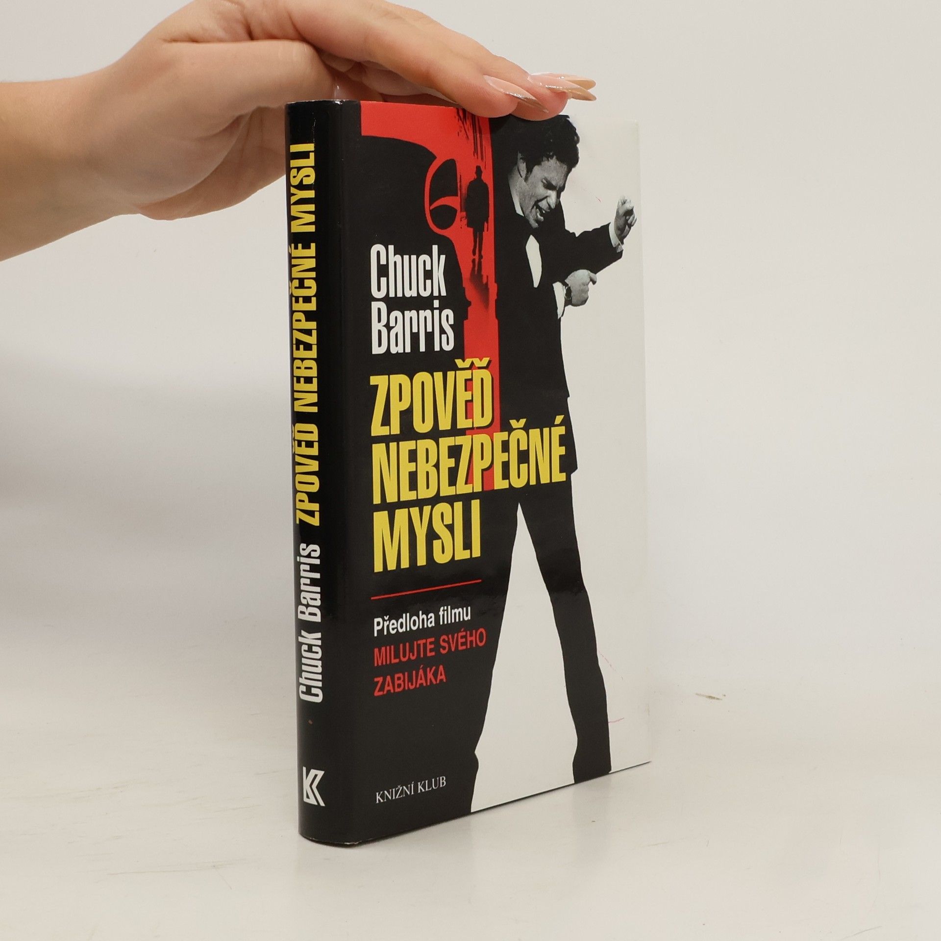 Chuck Barris Zpověď nebezpečné mysli