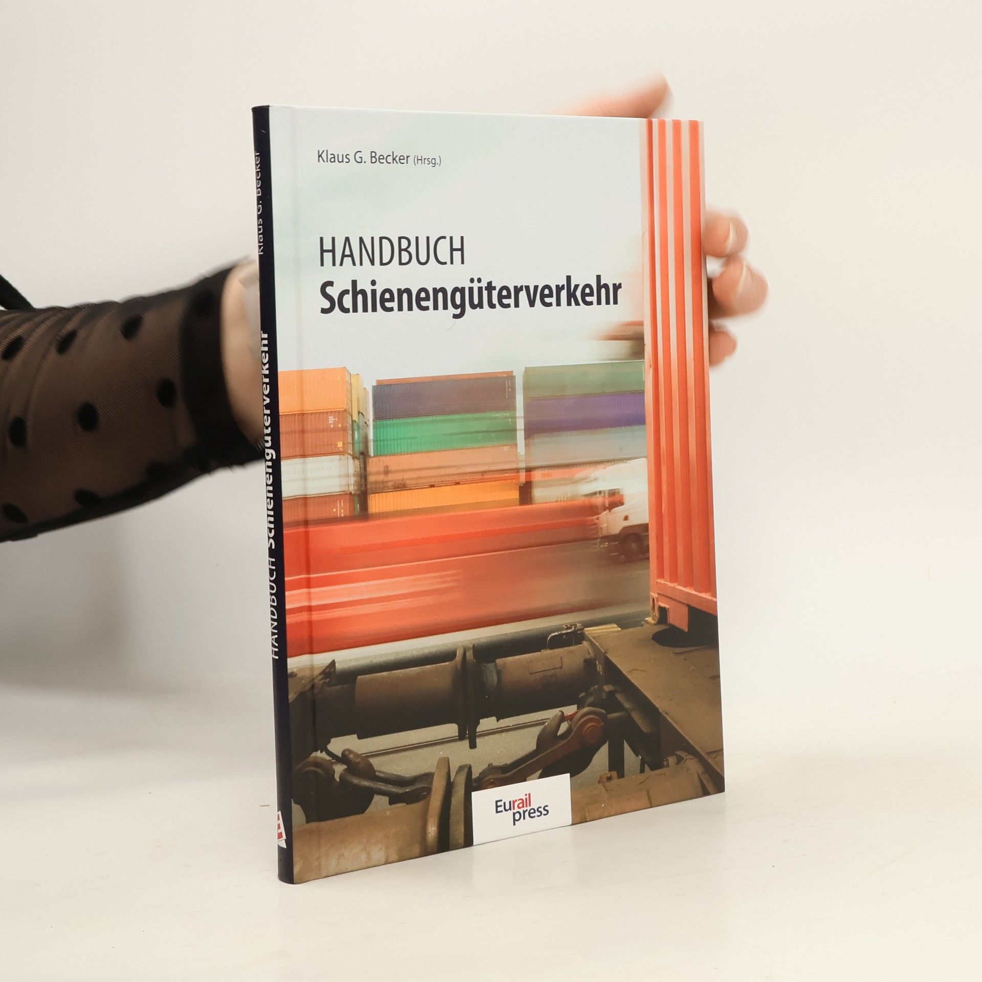 Klaus G. Becker Handbuch Schienengüterverkehr