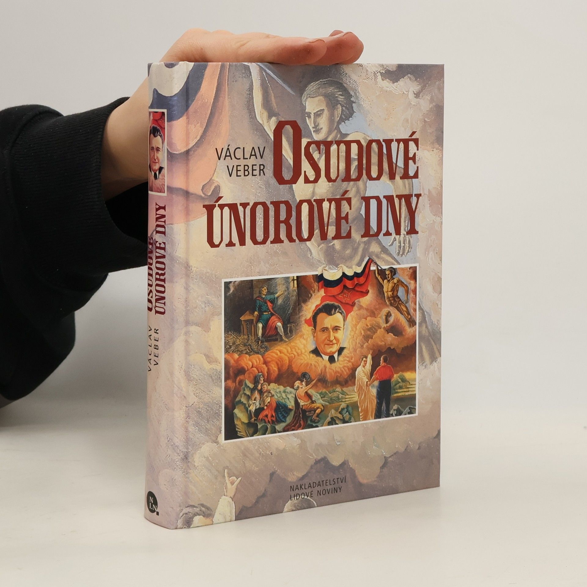 Václav Veber Osudové únorové dny 1948