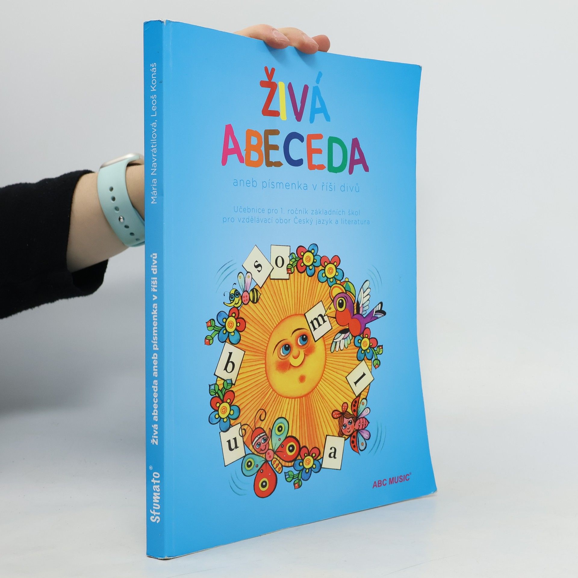 Kolektiv autorů Živá abeceda aneb písmenka v říši divů