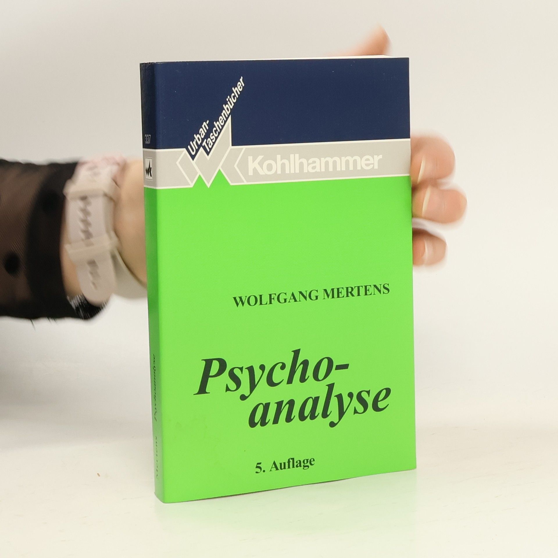 Wolfgang Mertens Urban-Taschenbücher - 337: Psychoanalyse - 5. Auflage