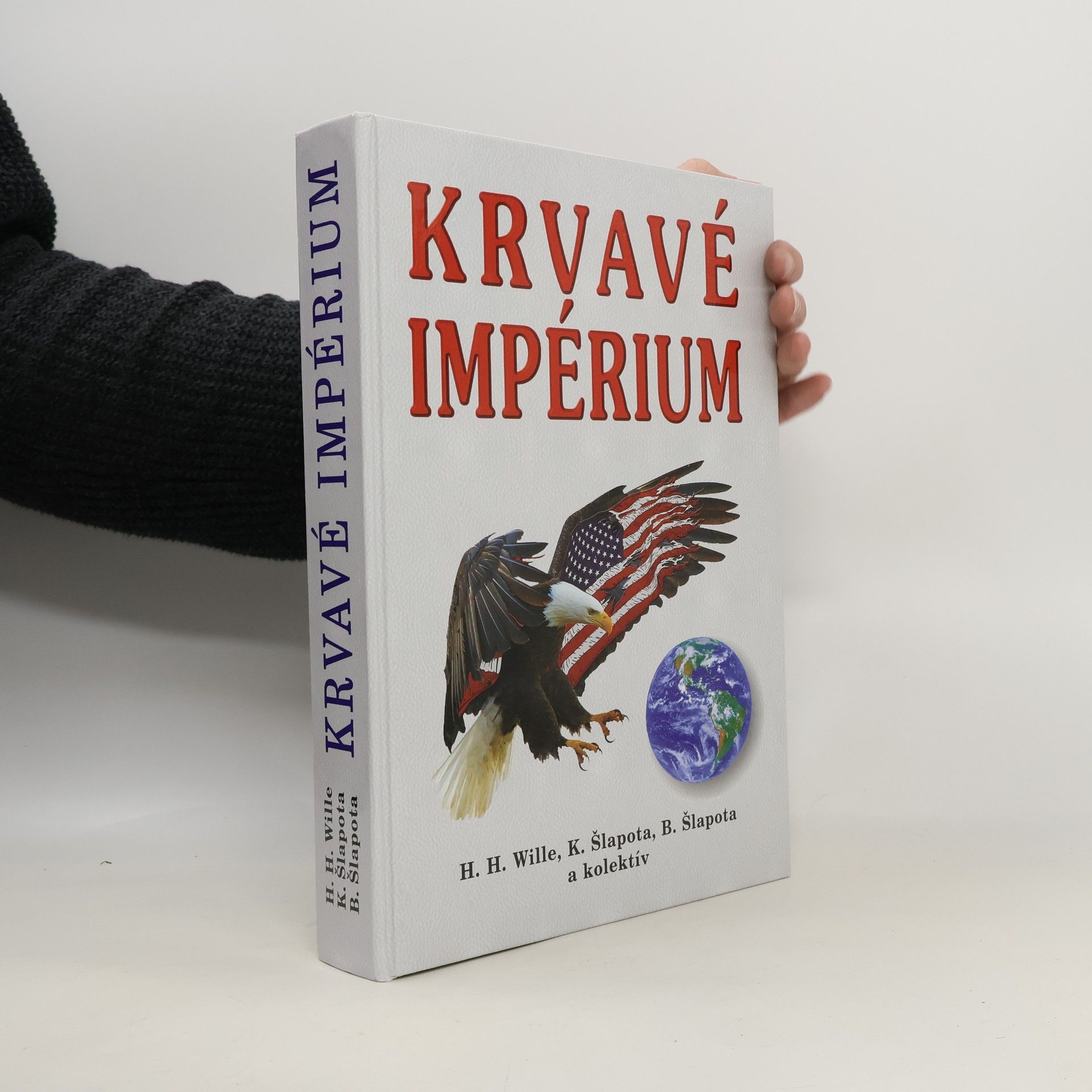 Hermann Heinz Wille Krvavé impérium