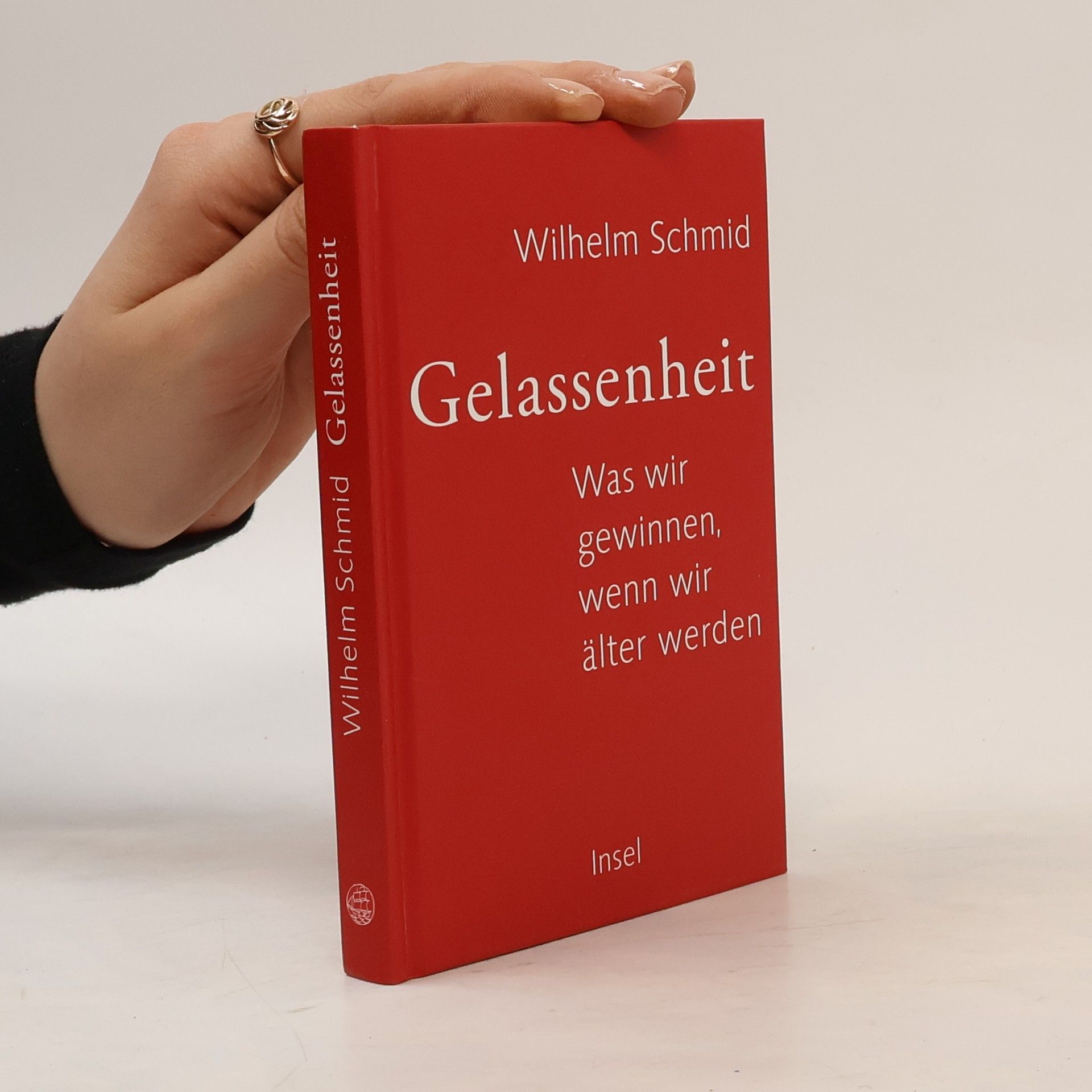 Wilhelm Schmidt-Thomé Gelassenheit. Was wir gewinnen, wenn wir älter werden
