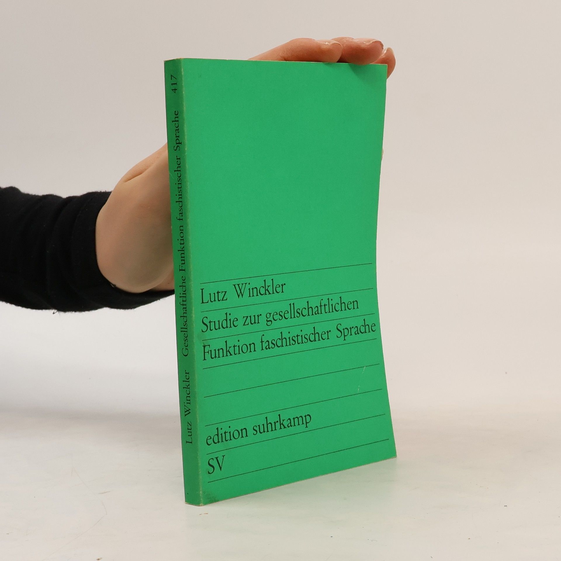 Lutz Winckler Studie zur gesellschaftlichen Funktion faschistischer Sprache