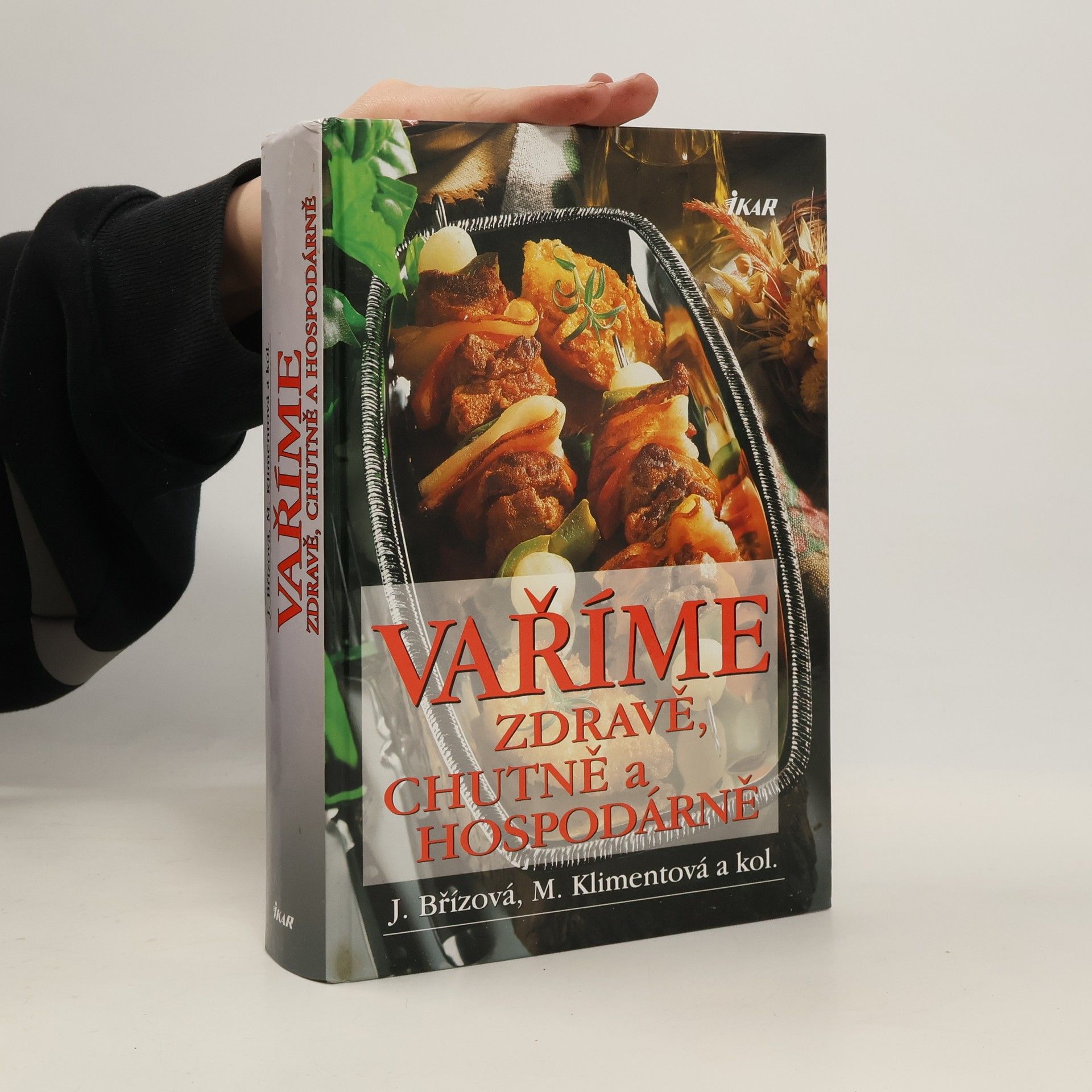 Vaříme zdravě, chutně a hospodárně