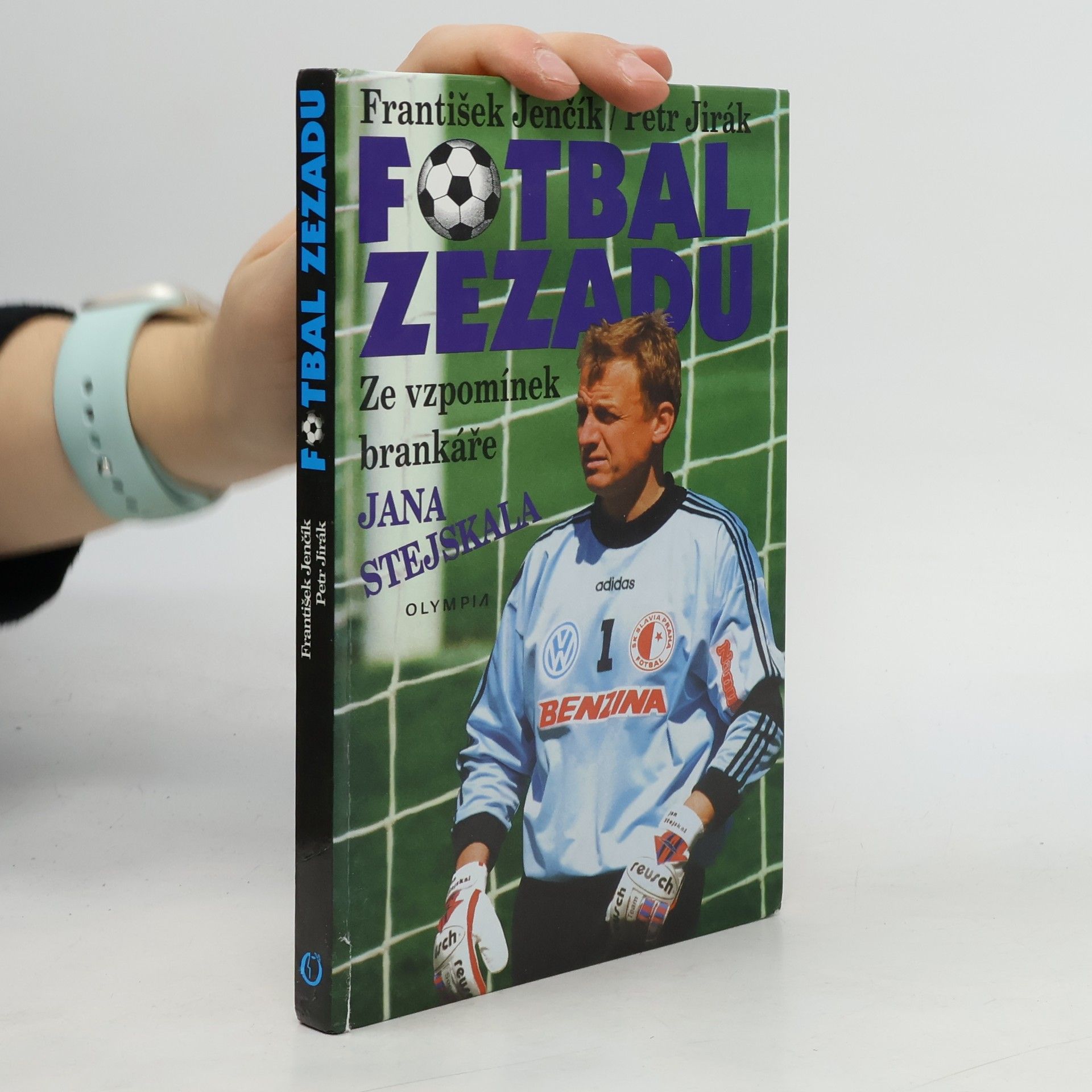 Fotbal zezadu. Ze vzpomínek brankáře Jana Stejskala