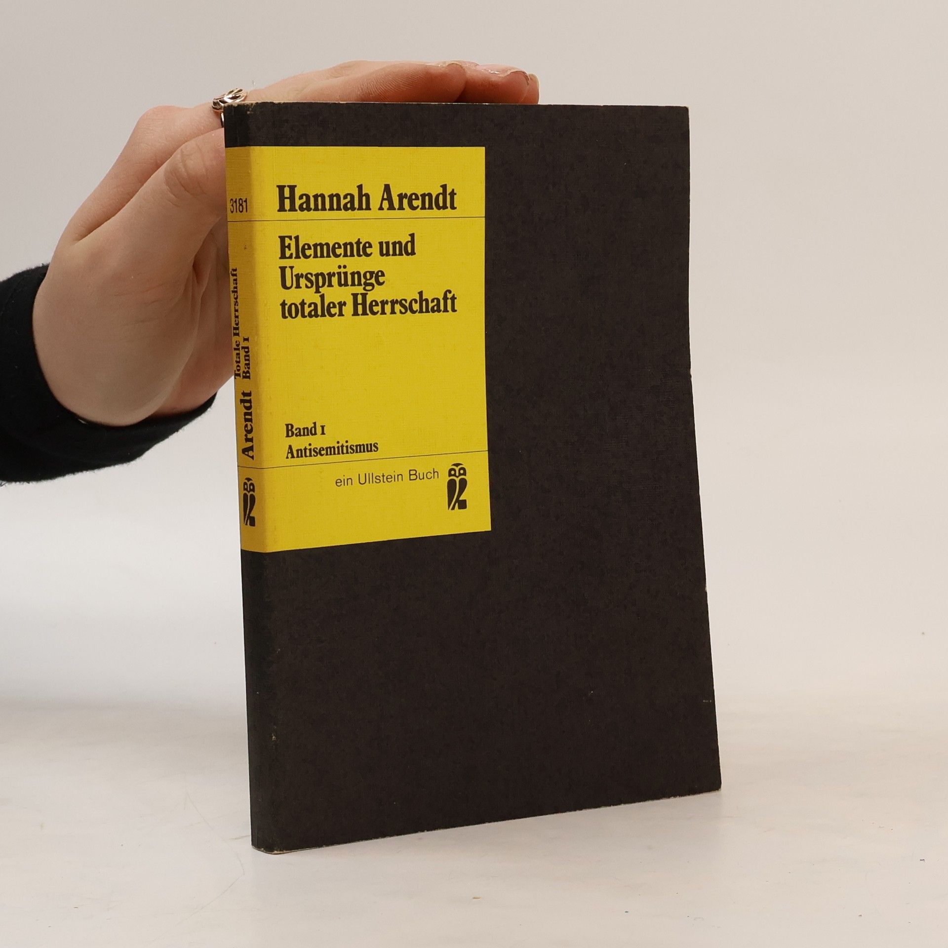 Hannah Arendt Elemente und Ursprünge totaler Herrschaft