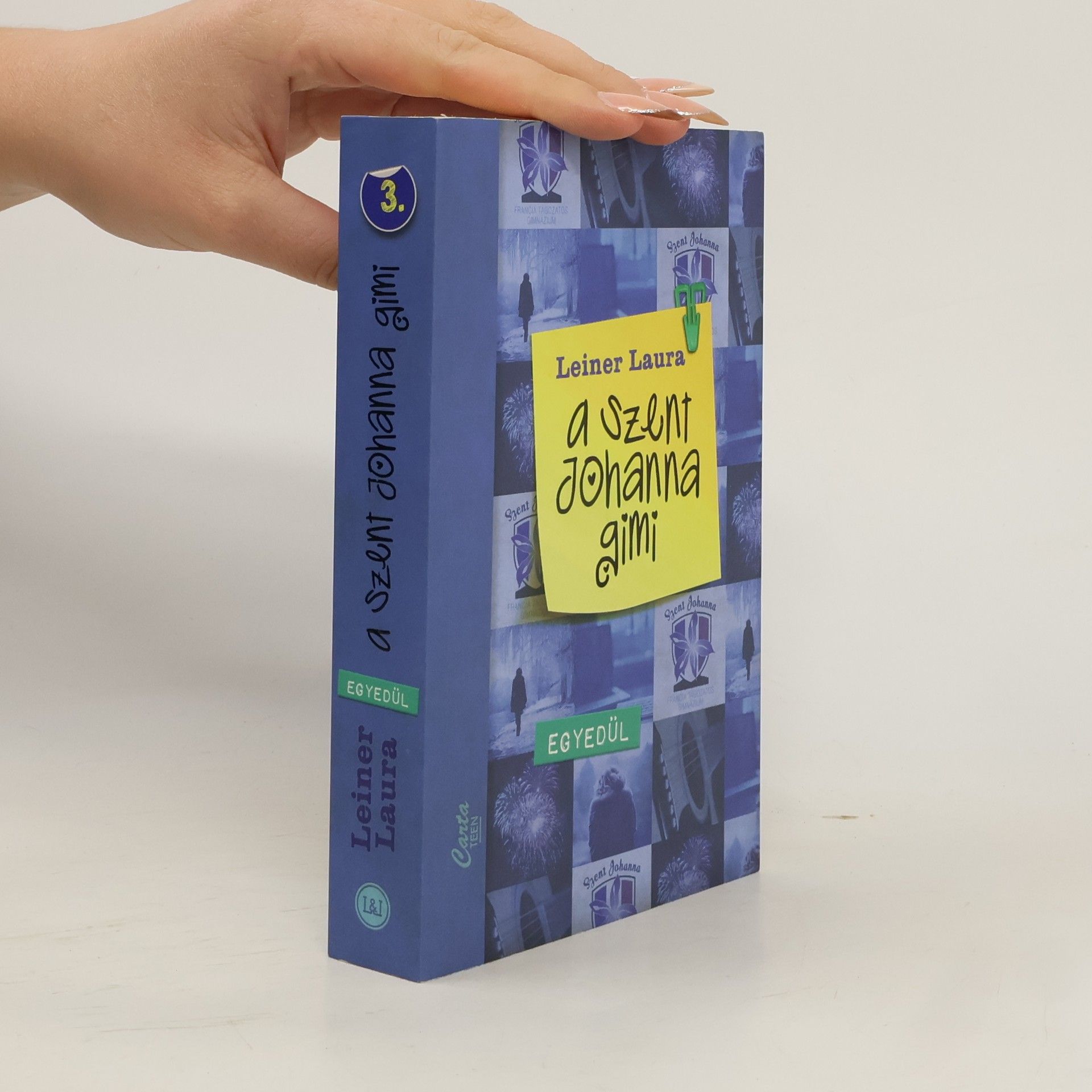 Leiner Laura a Szent Johanna gimi