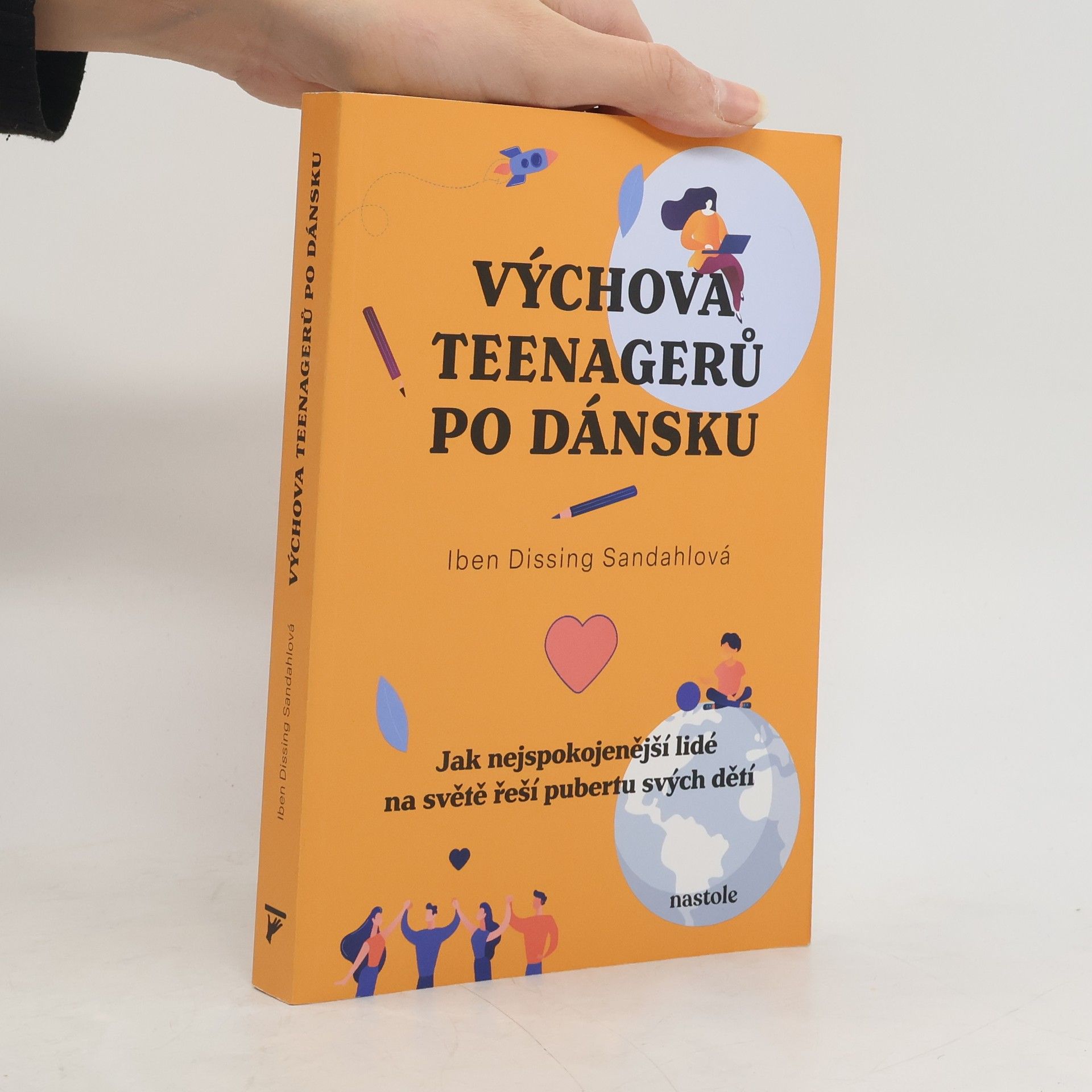 Romana Hegedüsová Výchova teenagerů po dánsku. Jak nejspokojenější lidé na světě řeší pubertu svých dětí