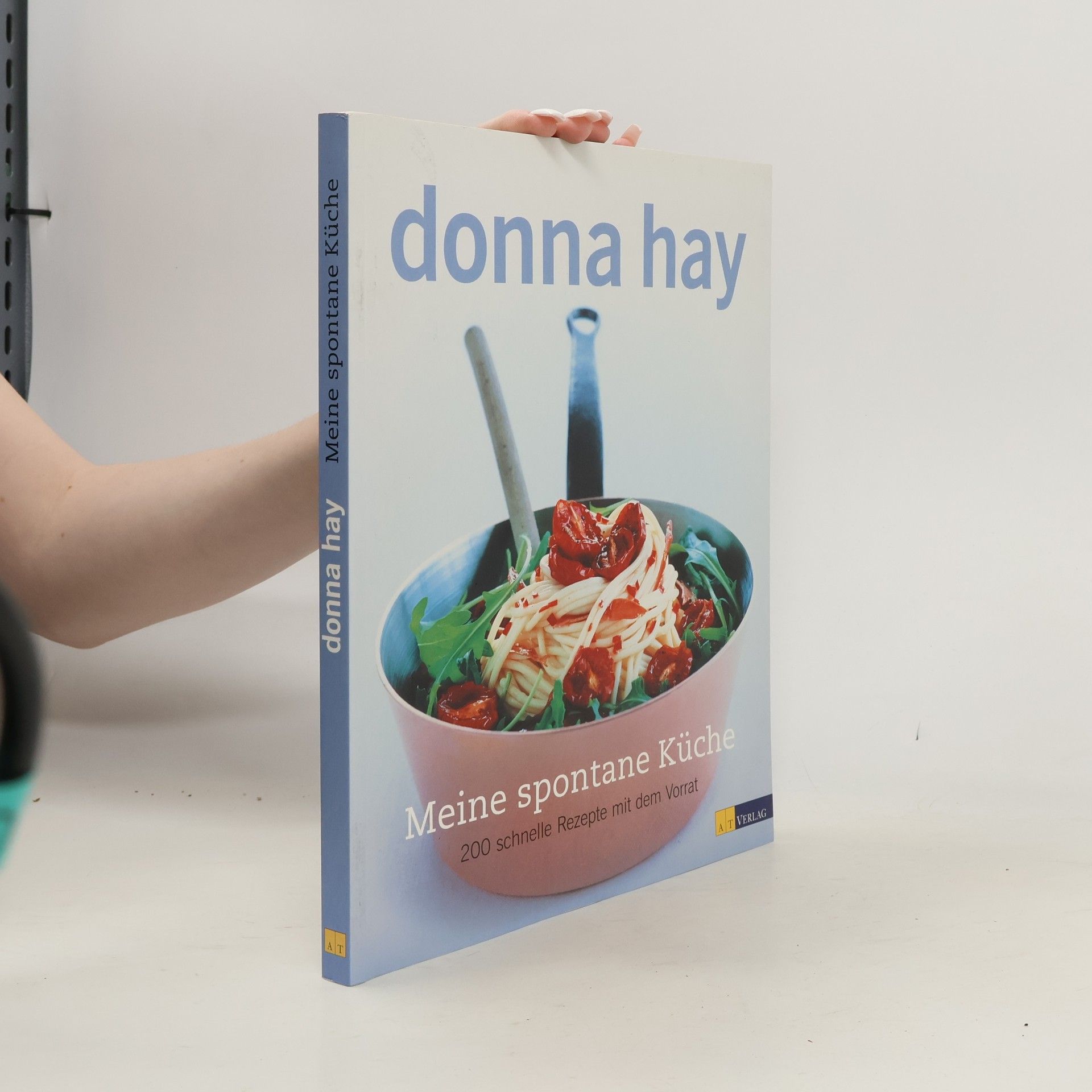 Donna Hay Meine spontane Küche
